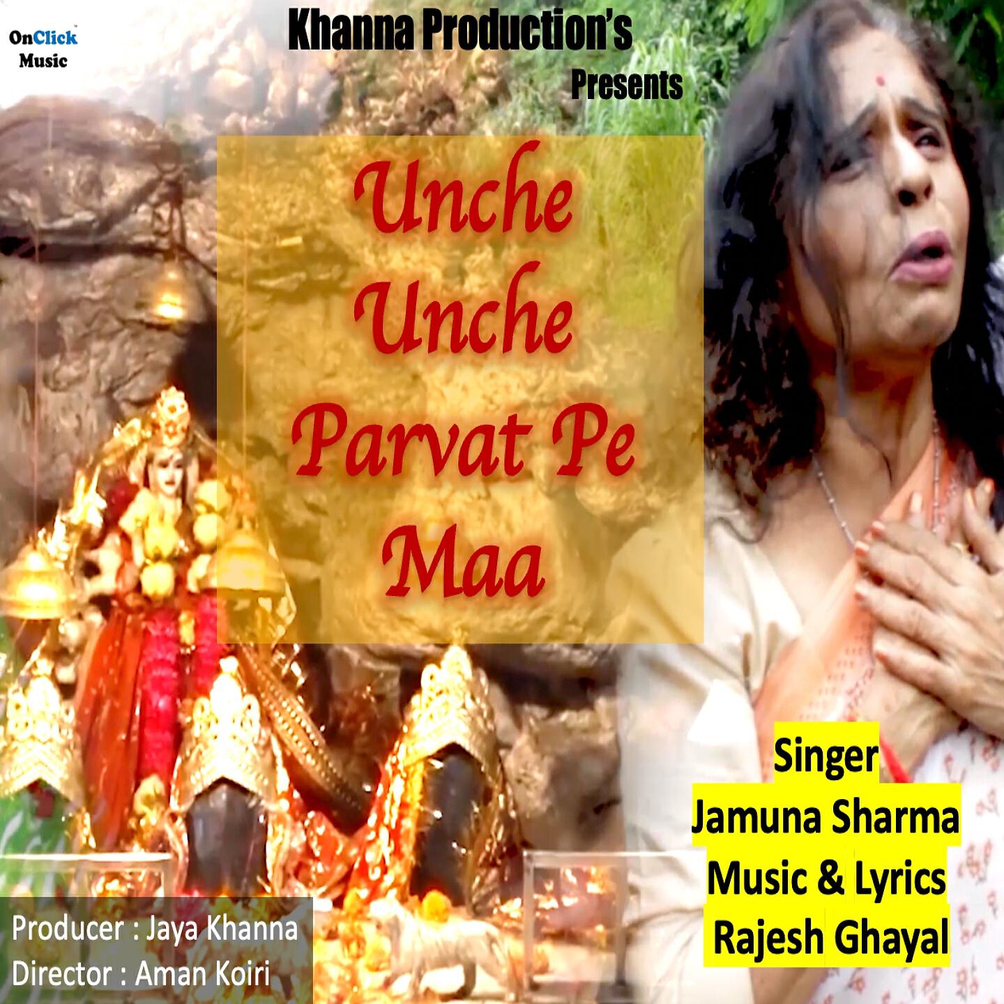 Релиз Unche Unche Parvat Pe Maa