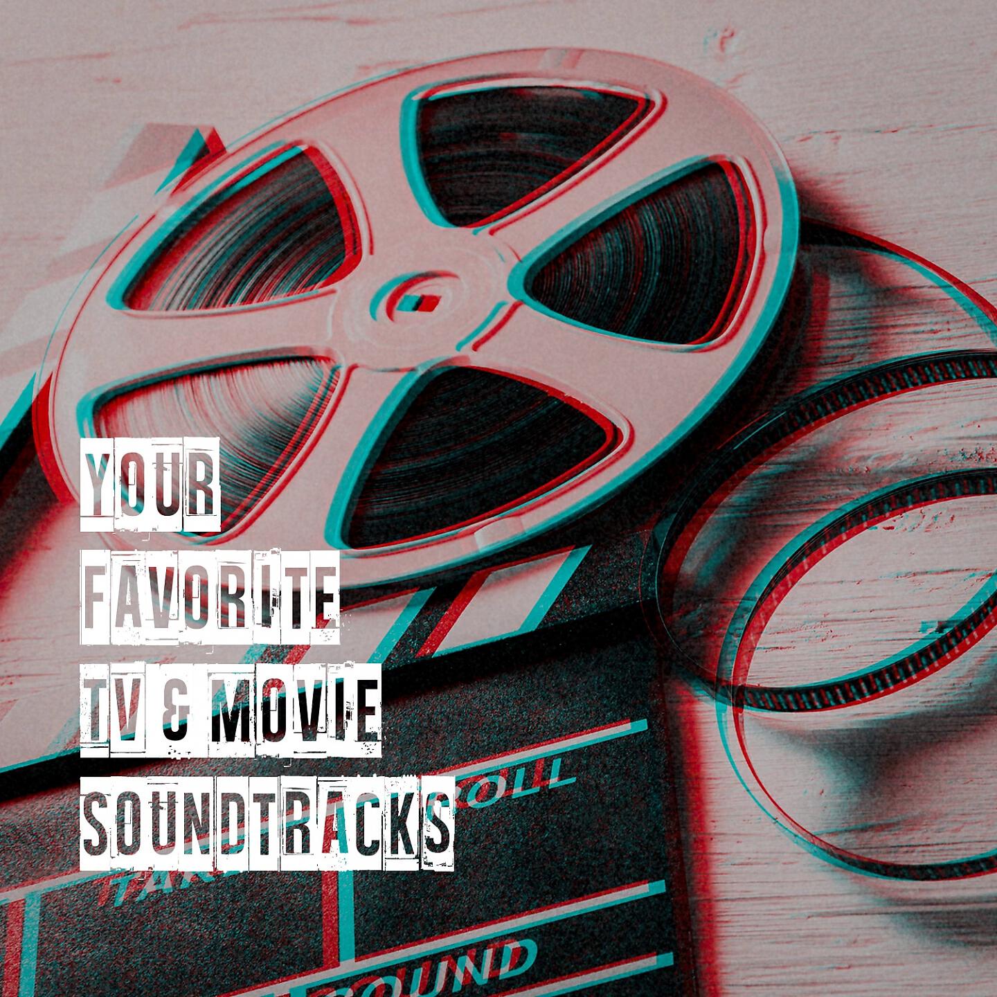 Релиз Your Favorite TV & Movie Soundtracks