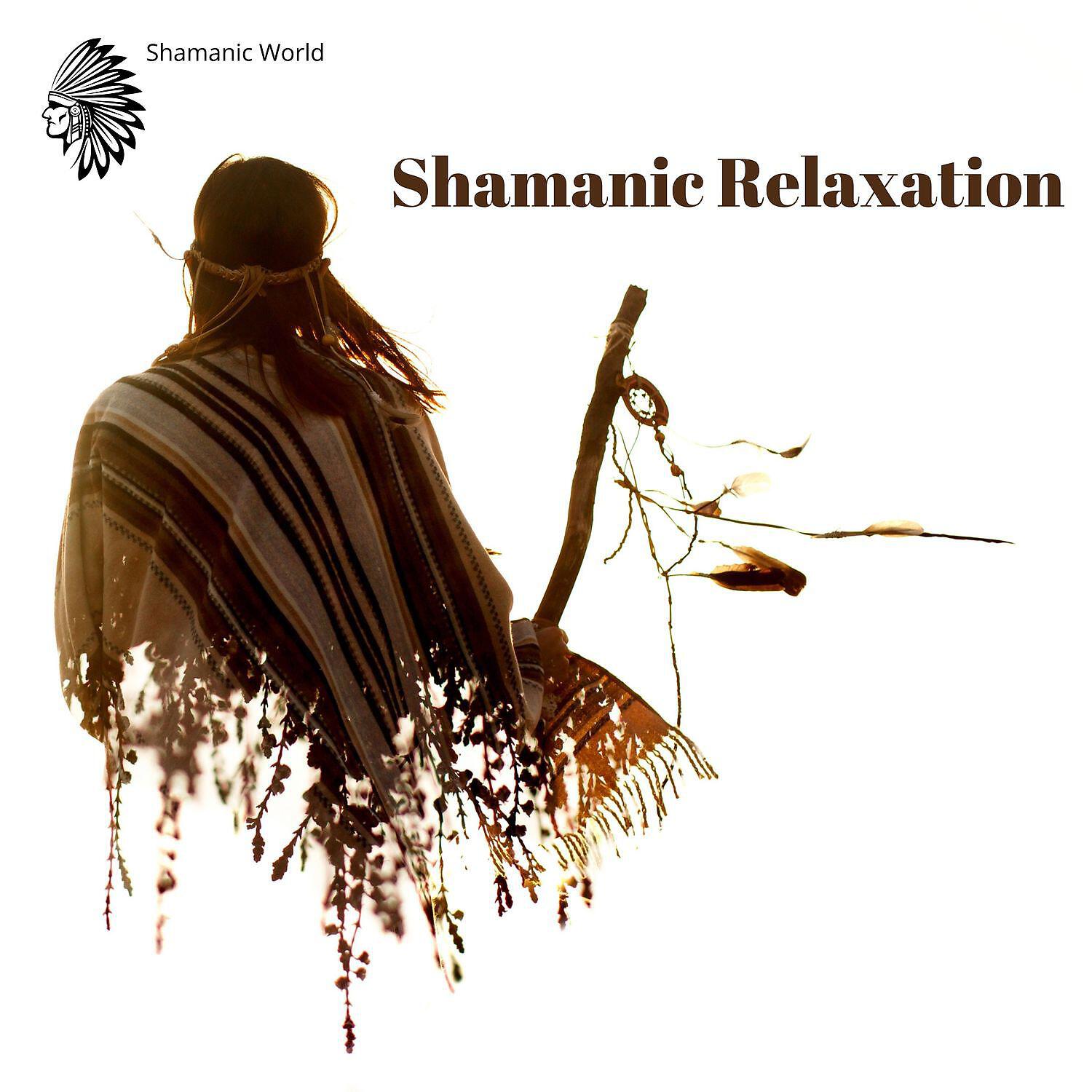 Релиз Shamanic Relaxation - Tribal Journey, Drums, Voices and Nature Sounds
