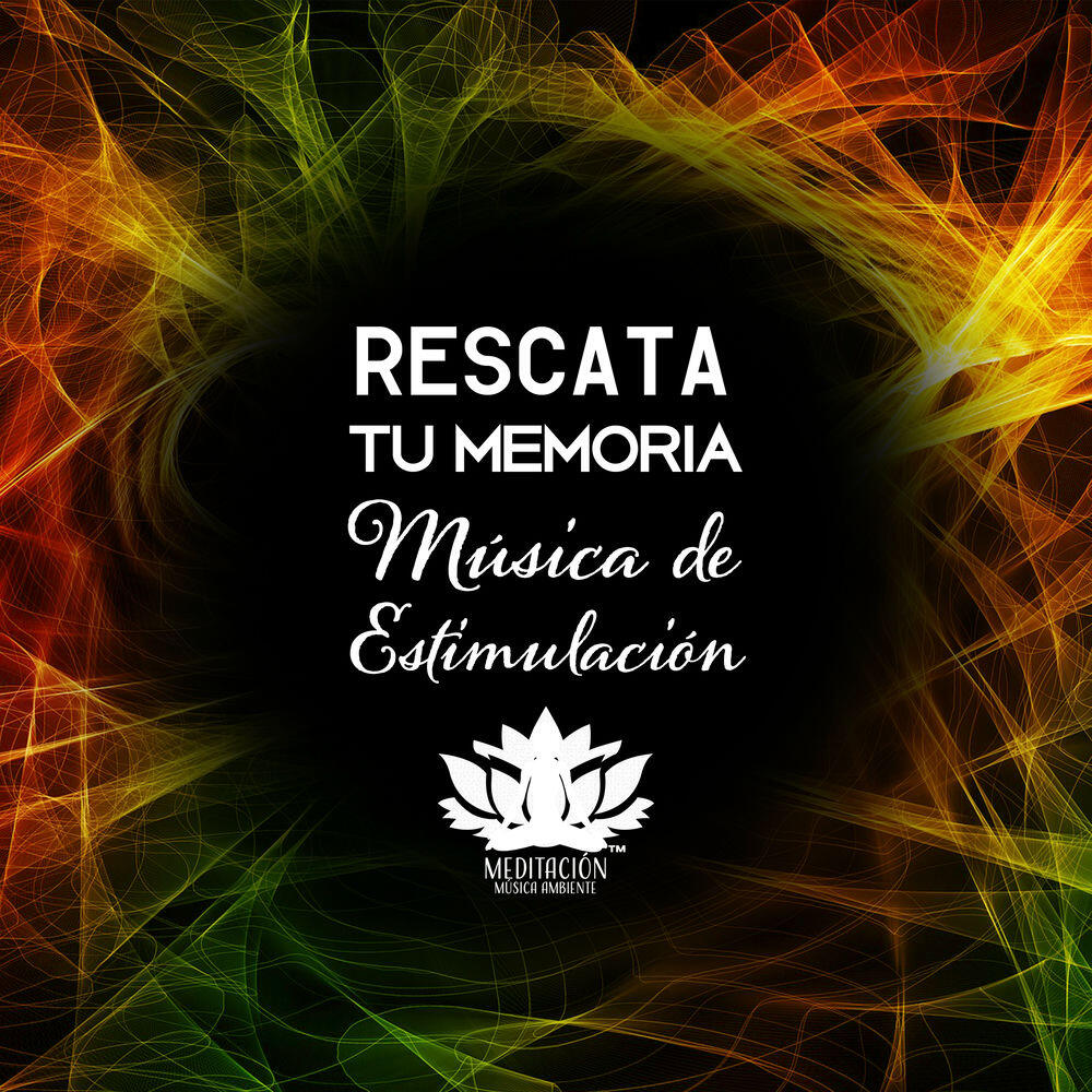 Релиз Rescata Tu Memoria (Música de Estimulación)