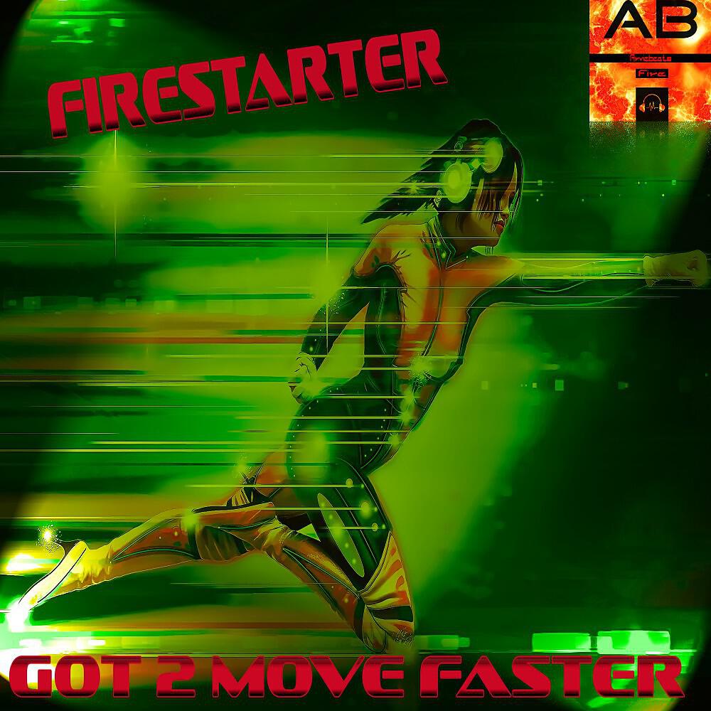 Релиз Got 2 Move Faster