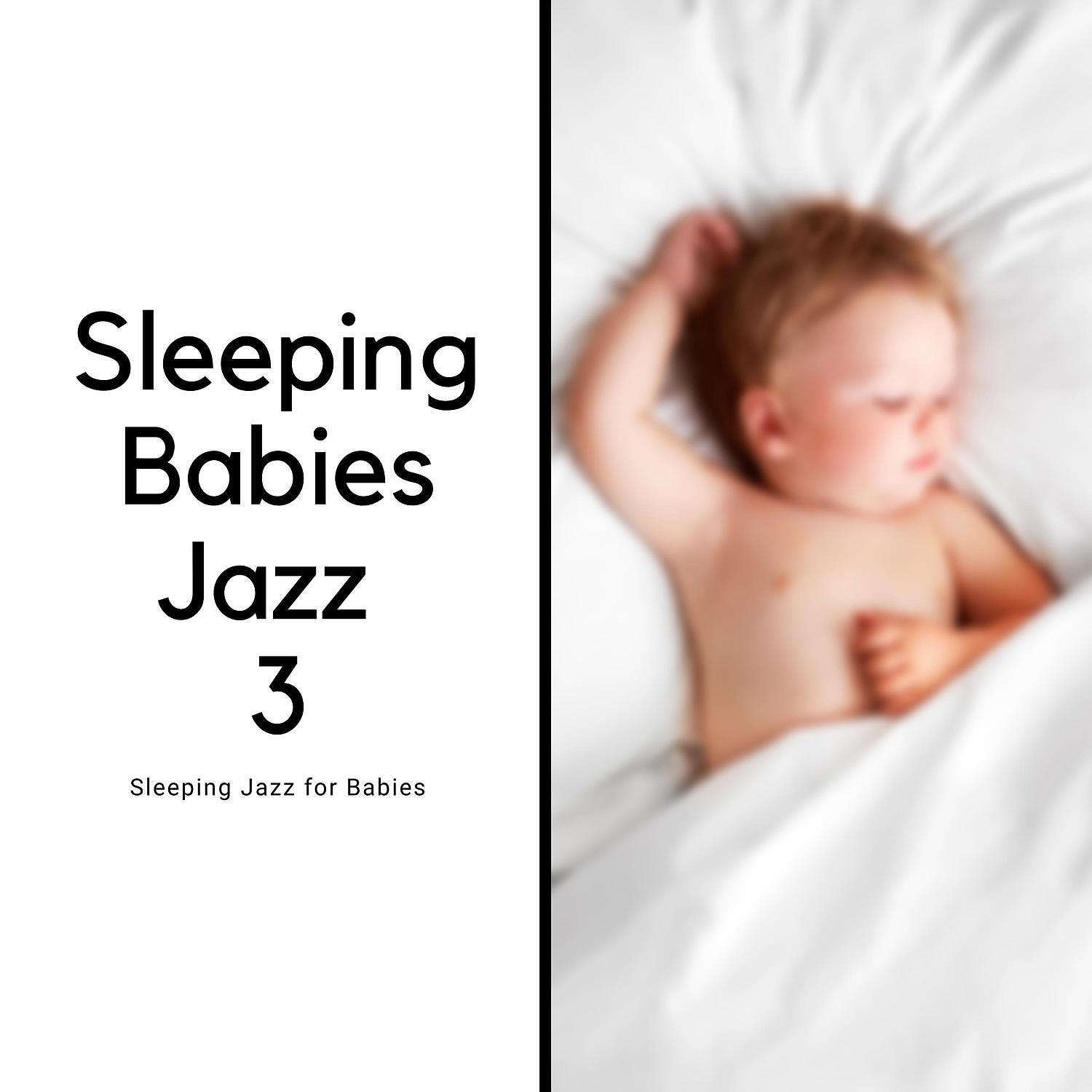 Релиз Sleeping Babies Jazz 3