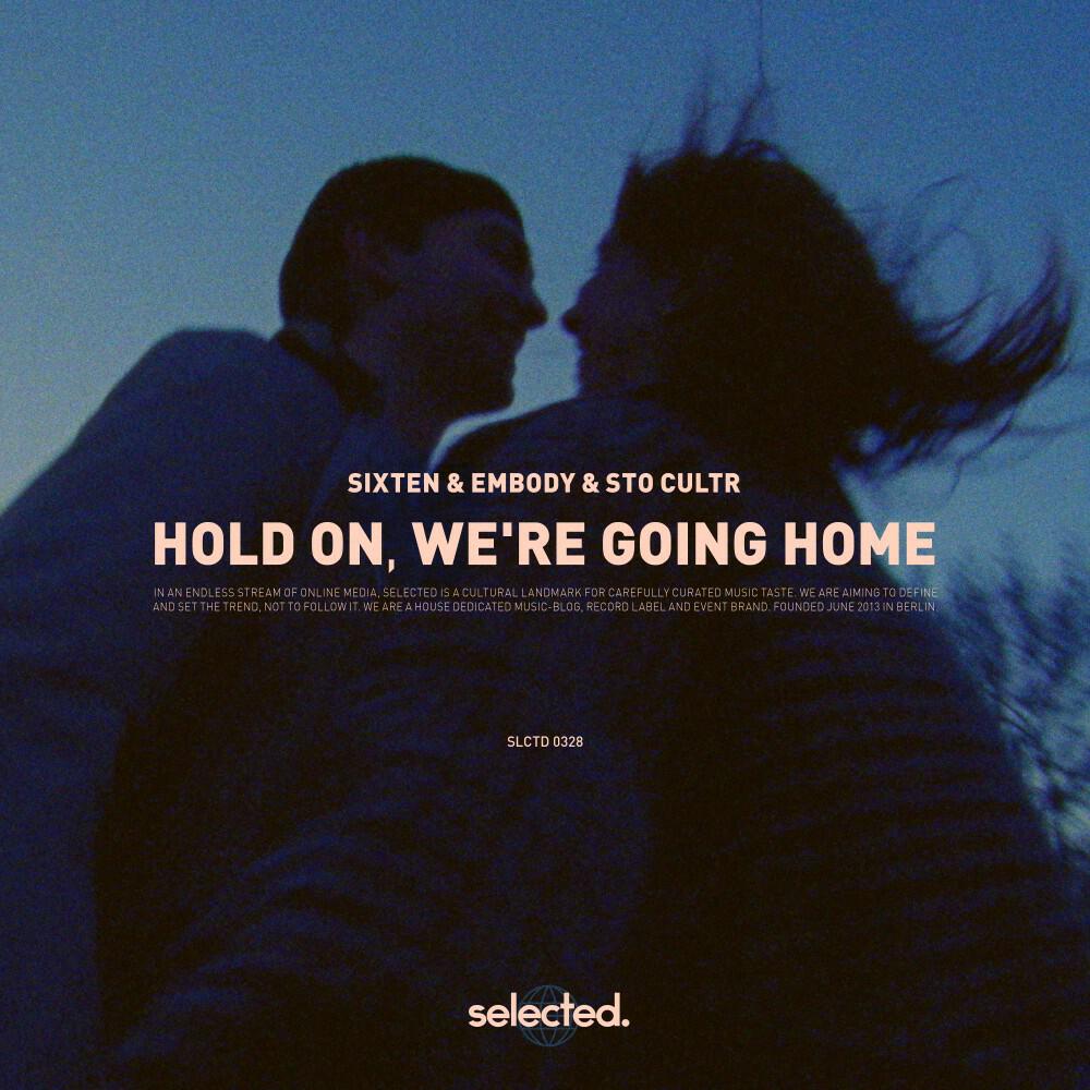 Релиз Hold On, We're Going Home