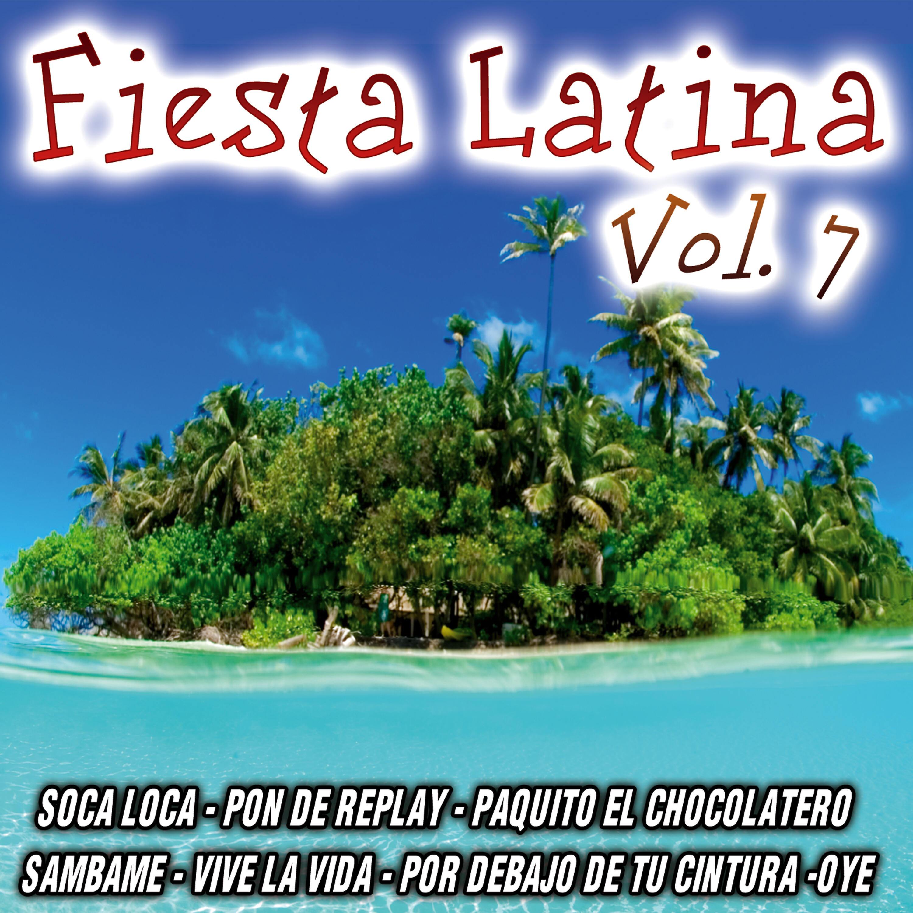 Релиз Fiesta Latina Vol. 7