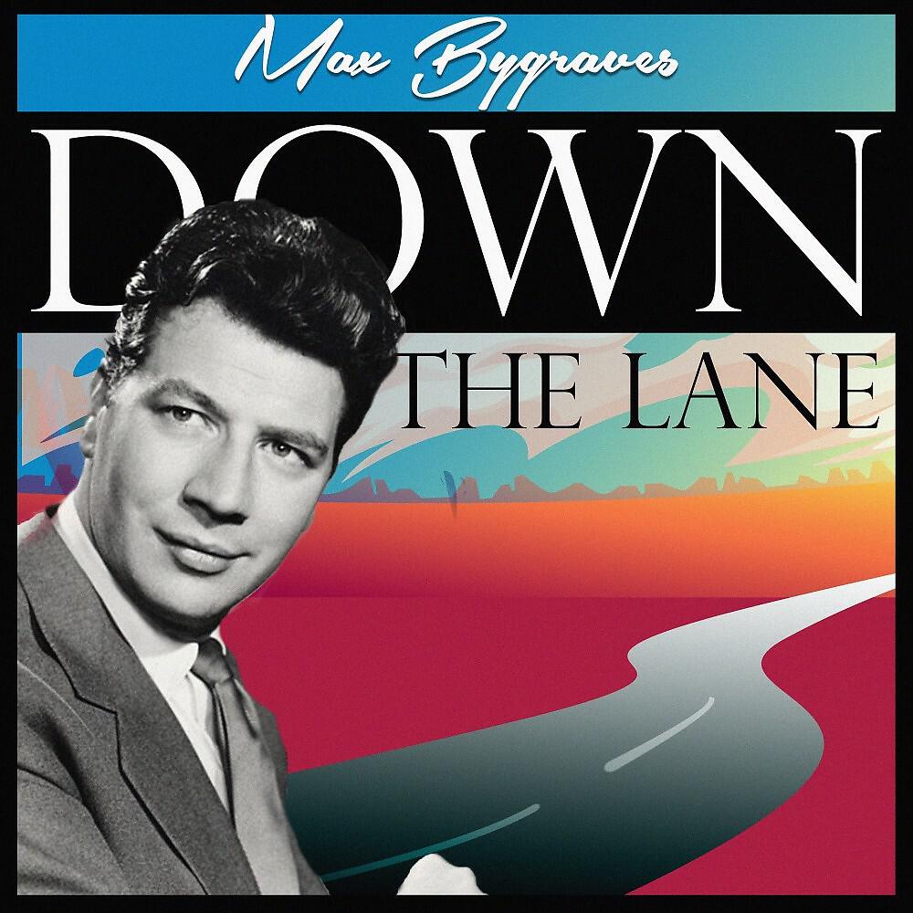 Релиз Down the Lane