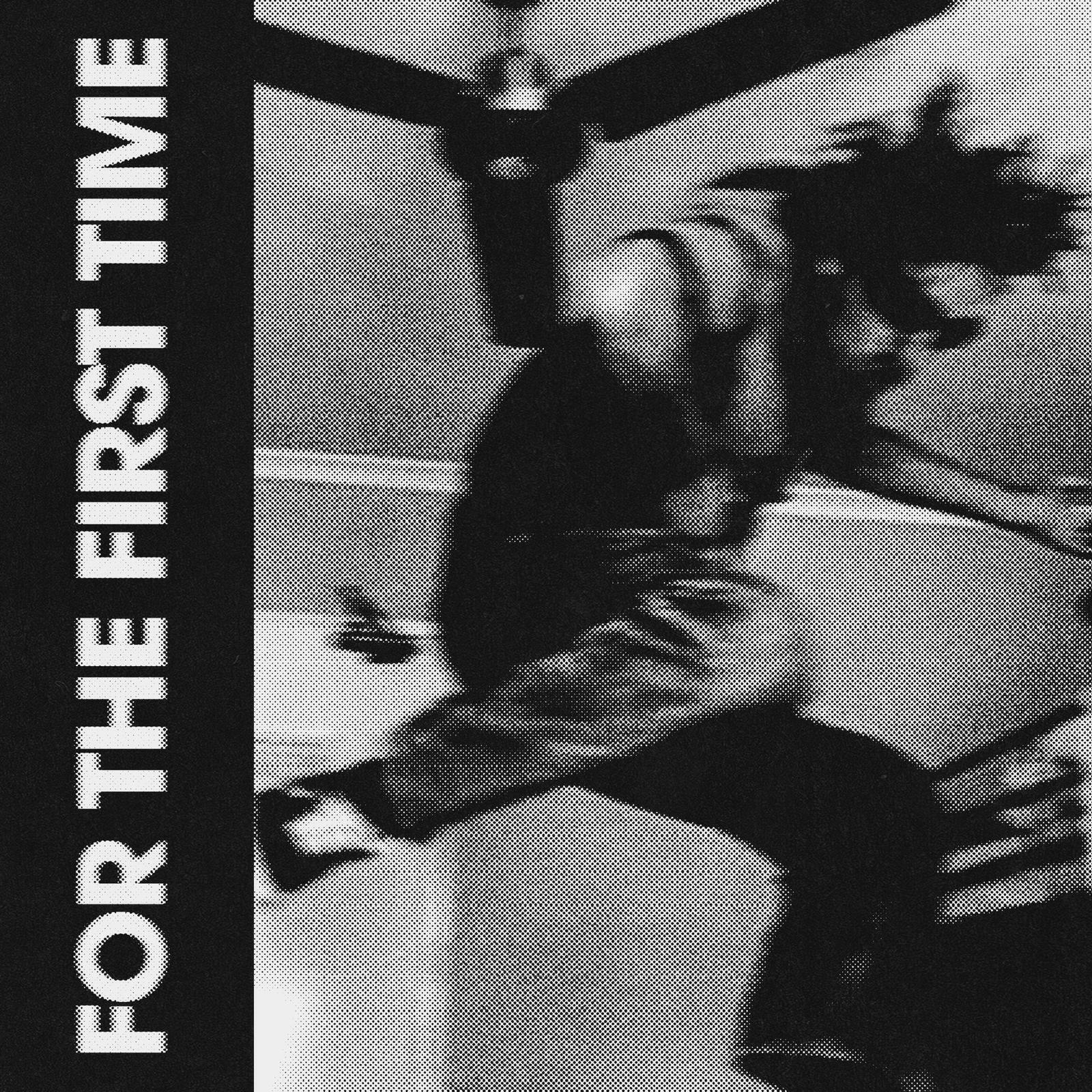 Релиз For The First Time