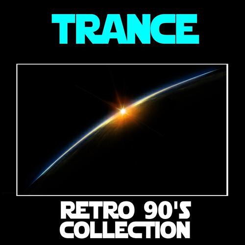Релиз Trance: Retro 90's Collection