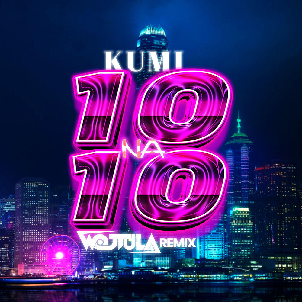 Релиз 10 NA 10 (WOJTULA REMIX)