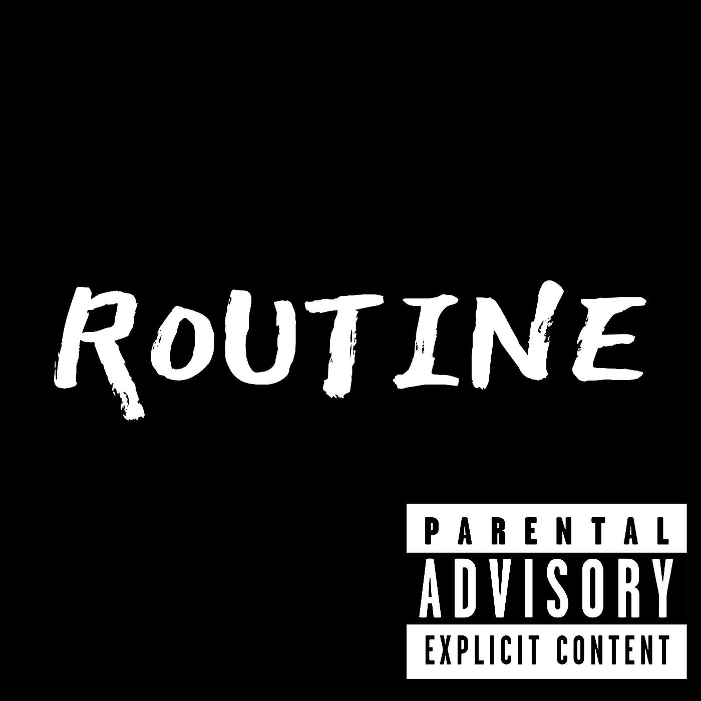 Релиз Routine