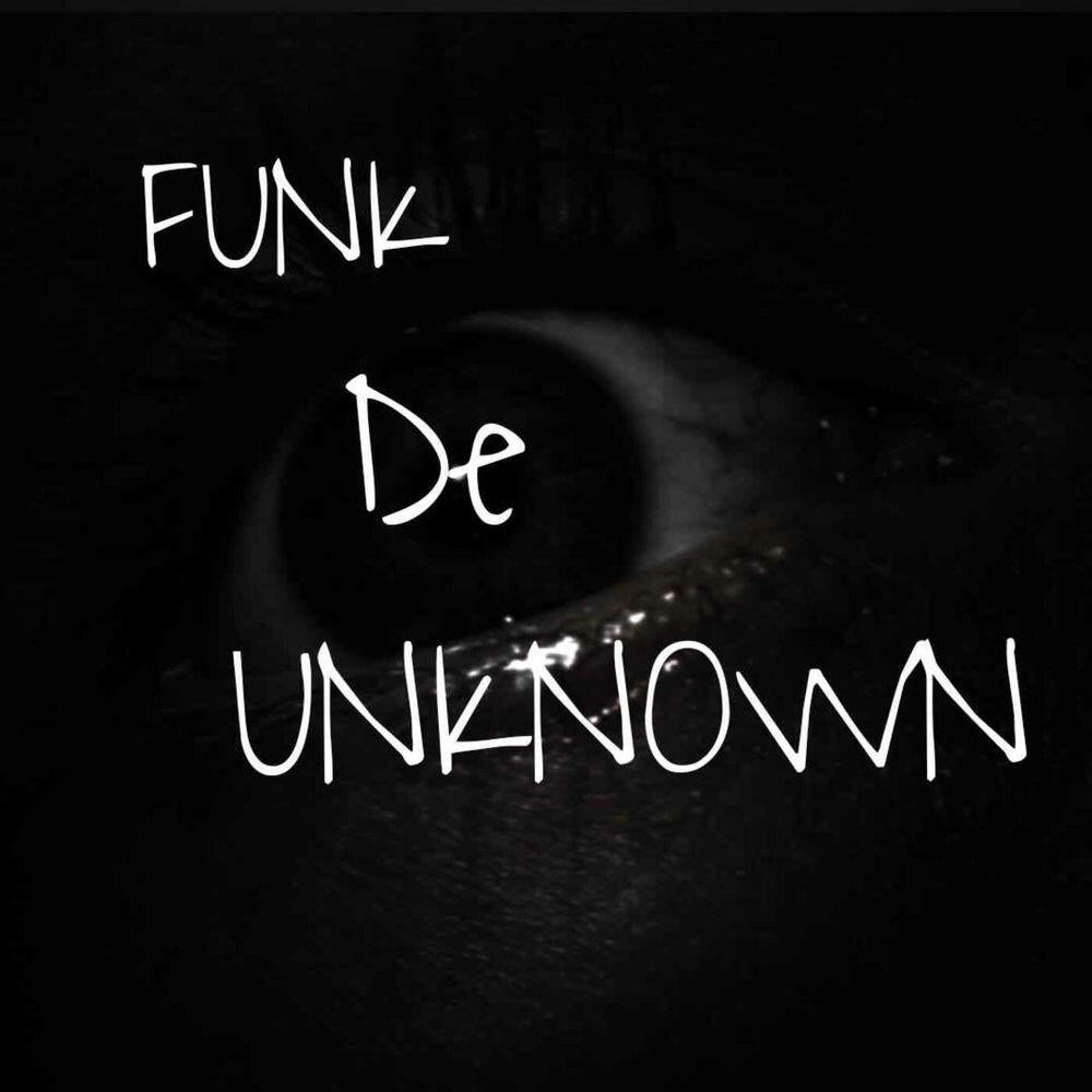 Релиз FUNK DE UNKNOWN