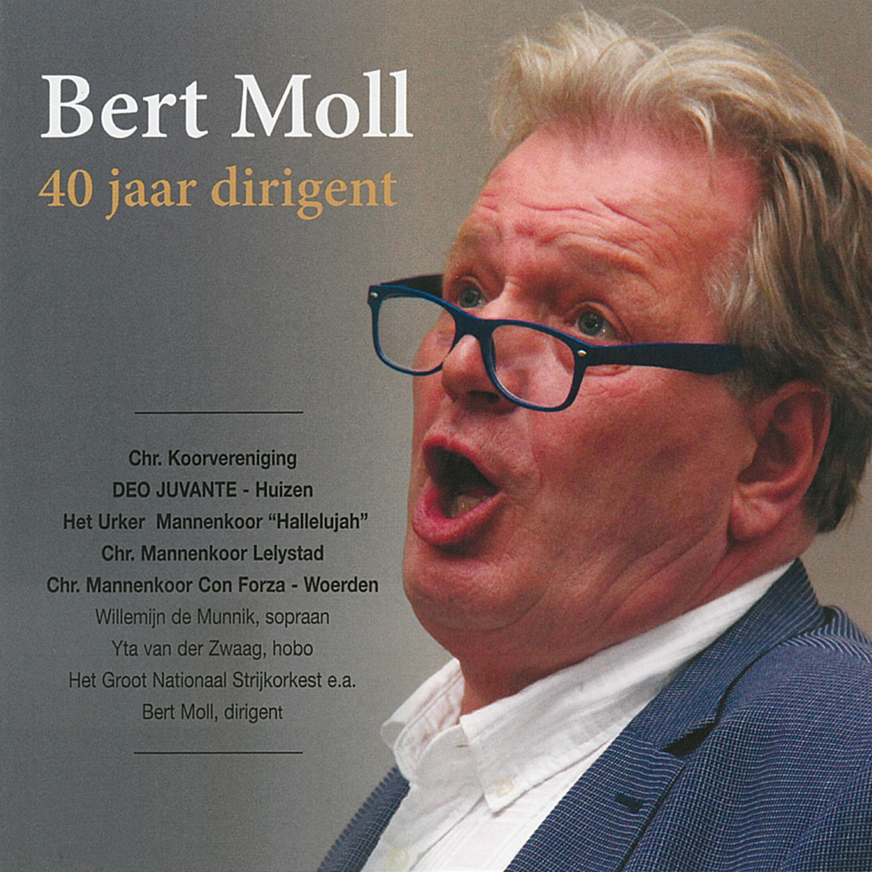 Релиз Bert Moll 40 Jaar Dirigent