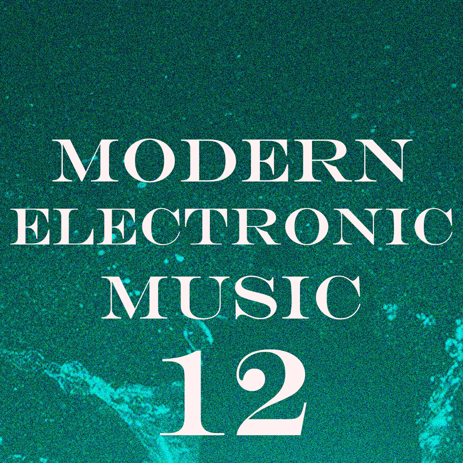 Релиз Modern Electronic Music, Vol. 12