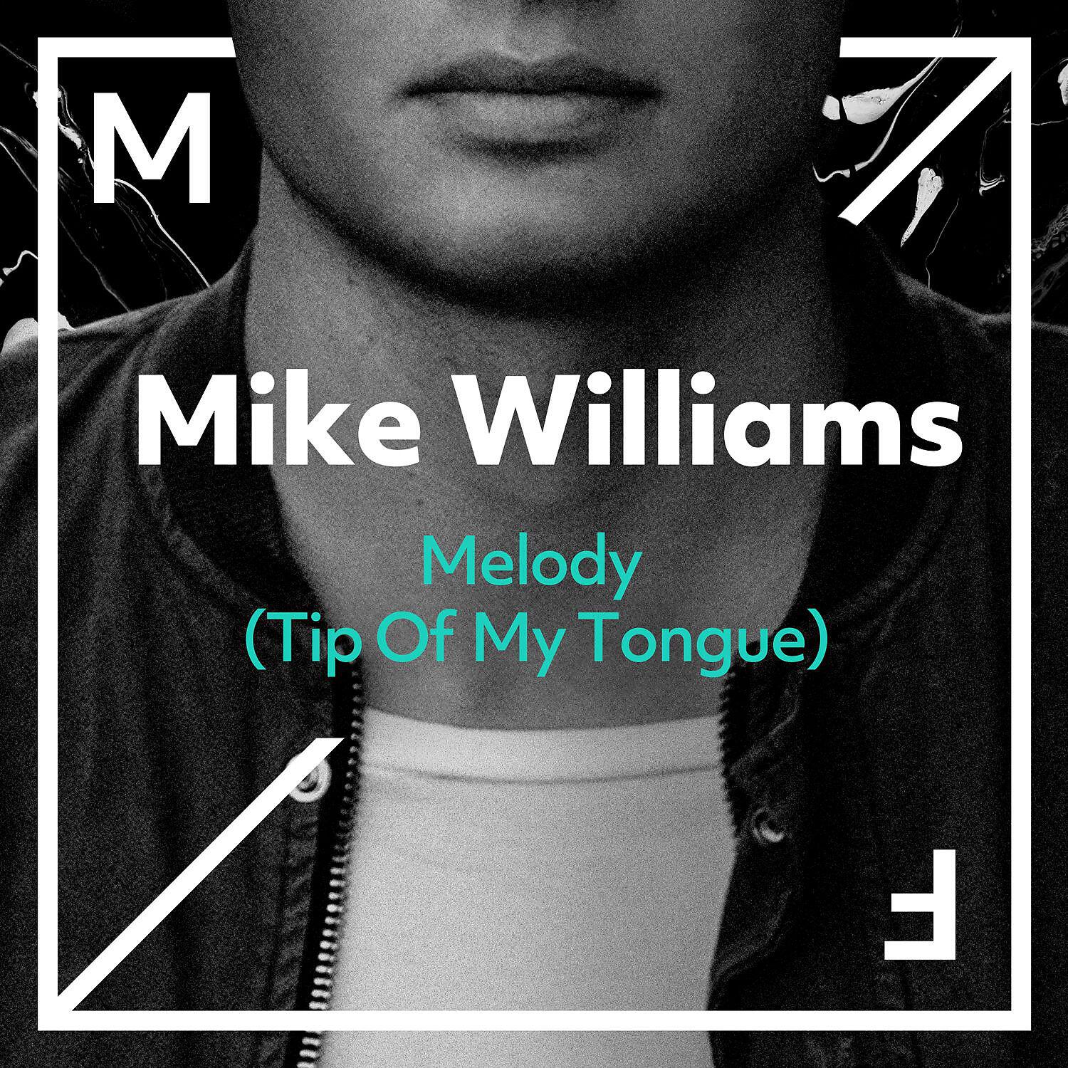 Релиз Melody (Tip Of My Tongue) [Extended Mix]