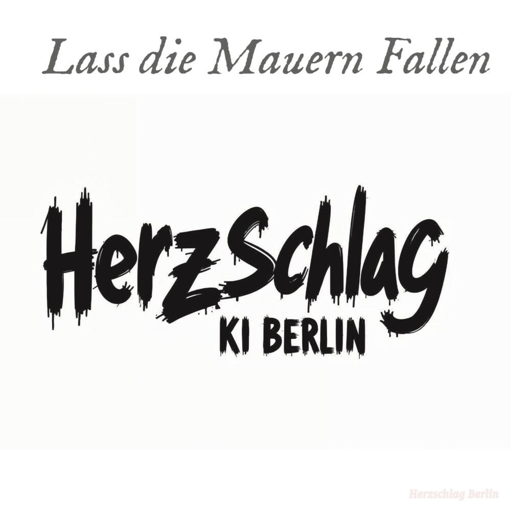 Релиз Lass die Mauern Fallen (Radiocut)