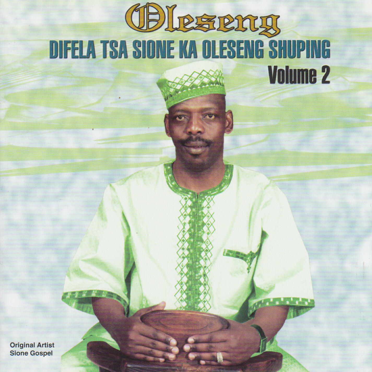Релиз Difela Tsa Sione Ka Oleseng Volume 2