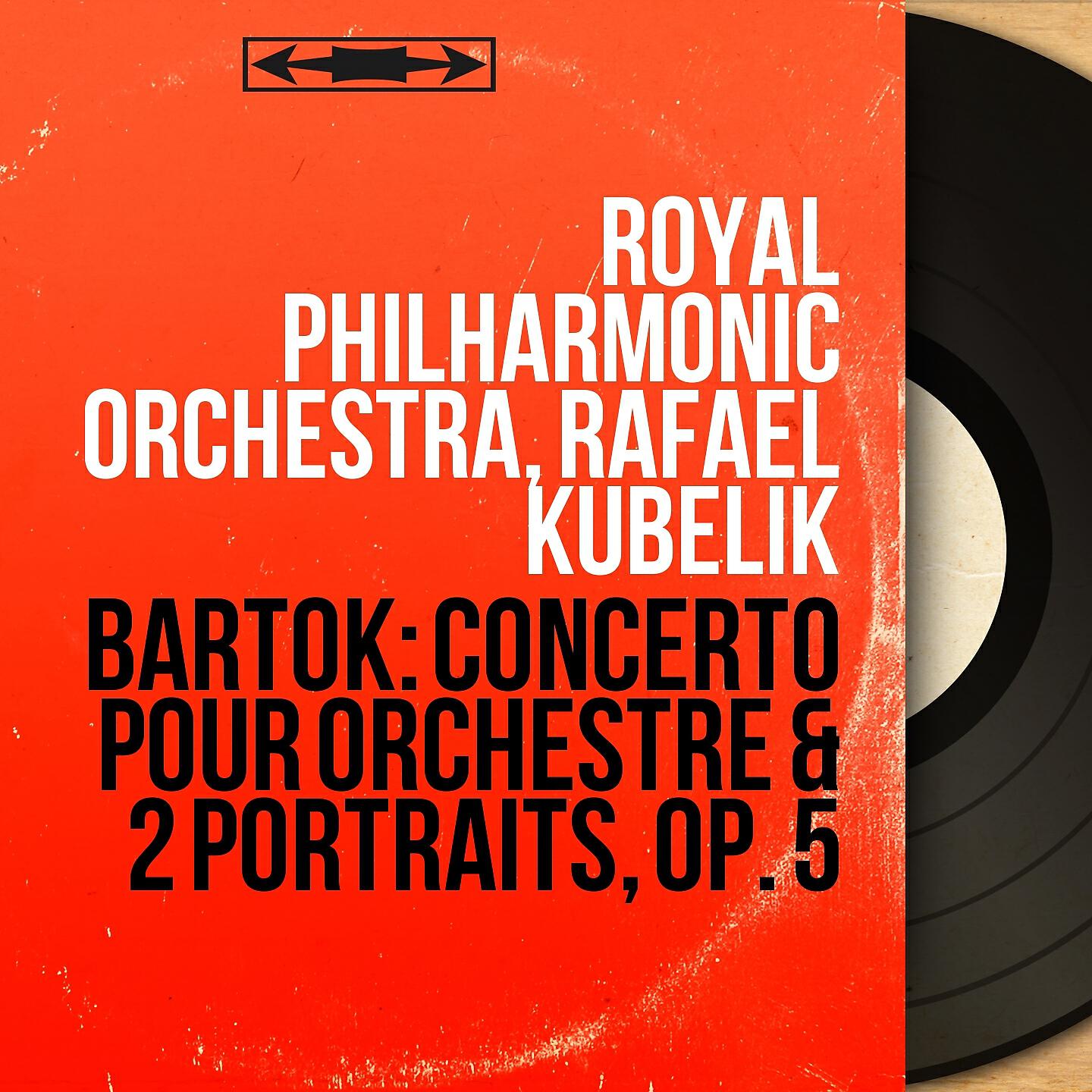 Релиз Bartók: Concerto pour orchestre & 2 Portraits, Op. 5