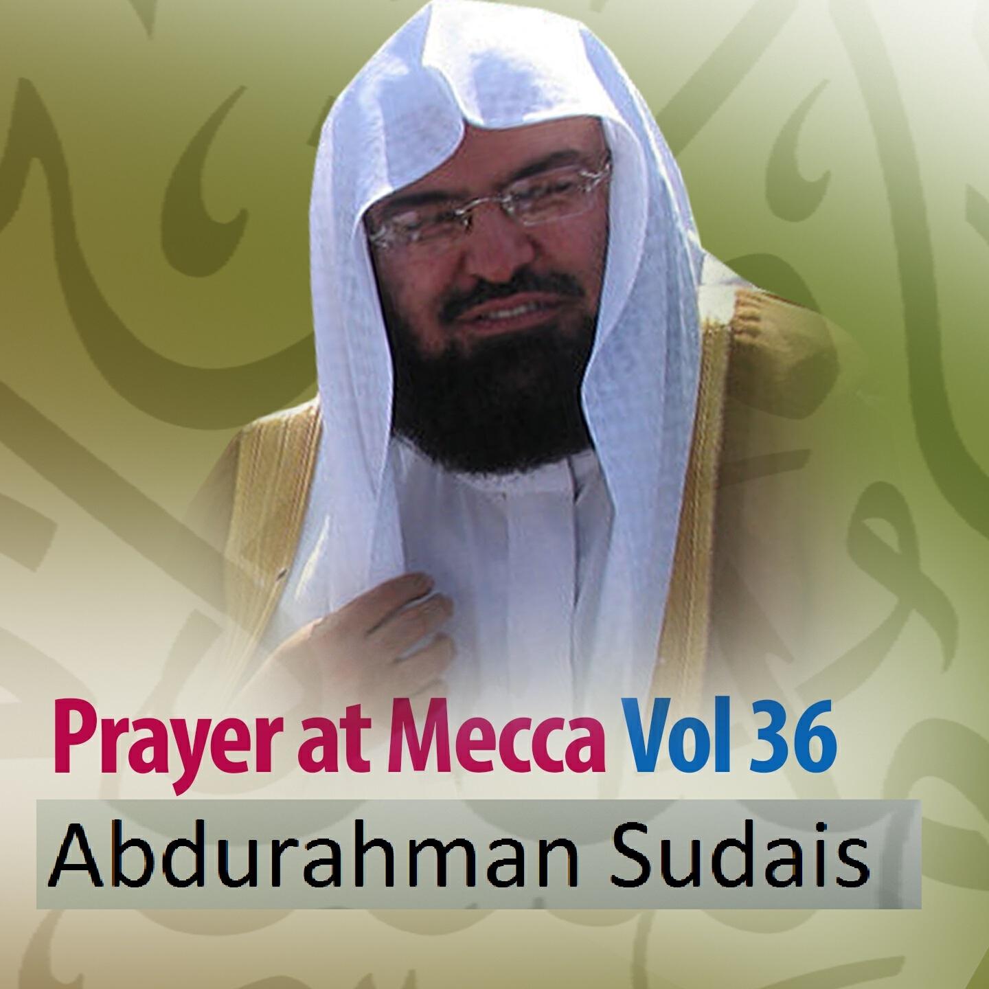 Релиз Prayer at Mecca, Vol. 36