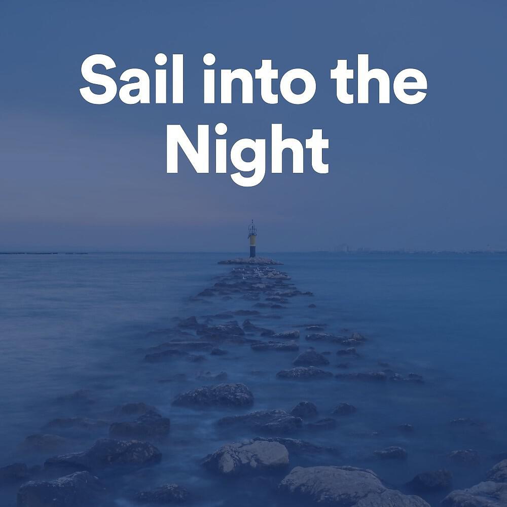 Релиз Sail into the Night