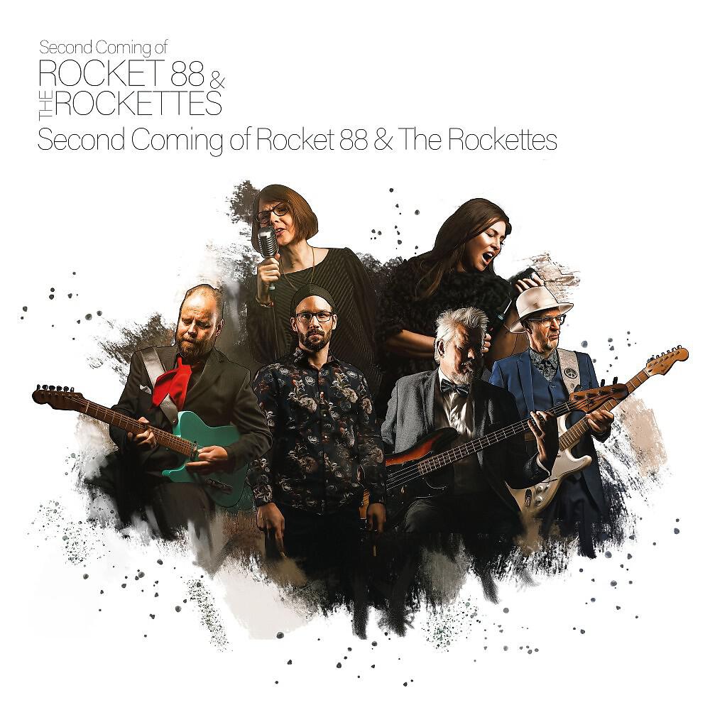 Релиз Second Coming of Rocket 88 & the Rockettes