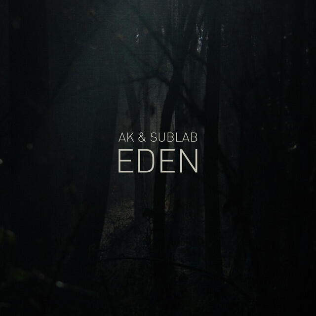 AK, SubLab - Eden
