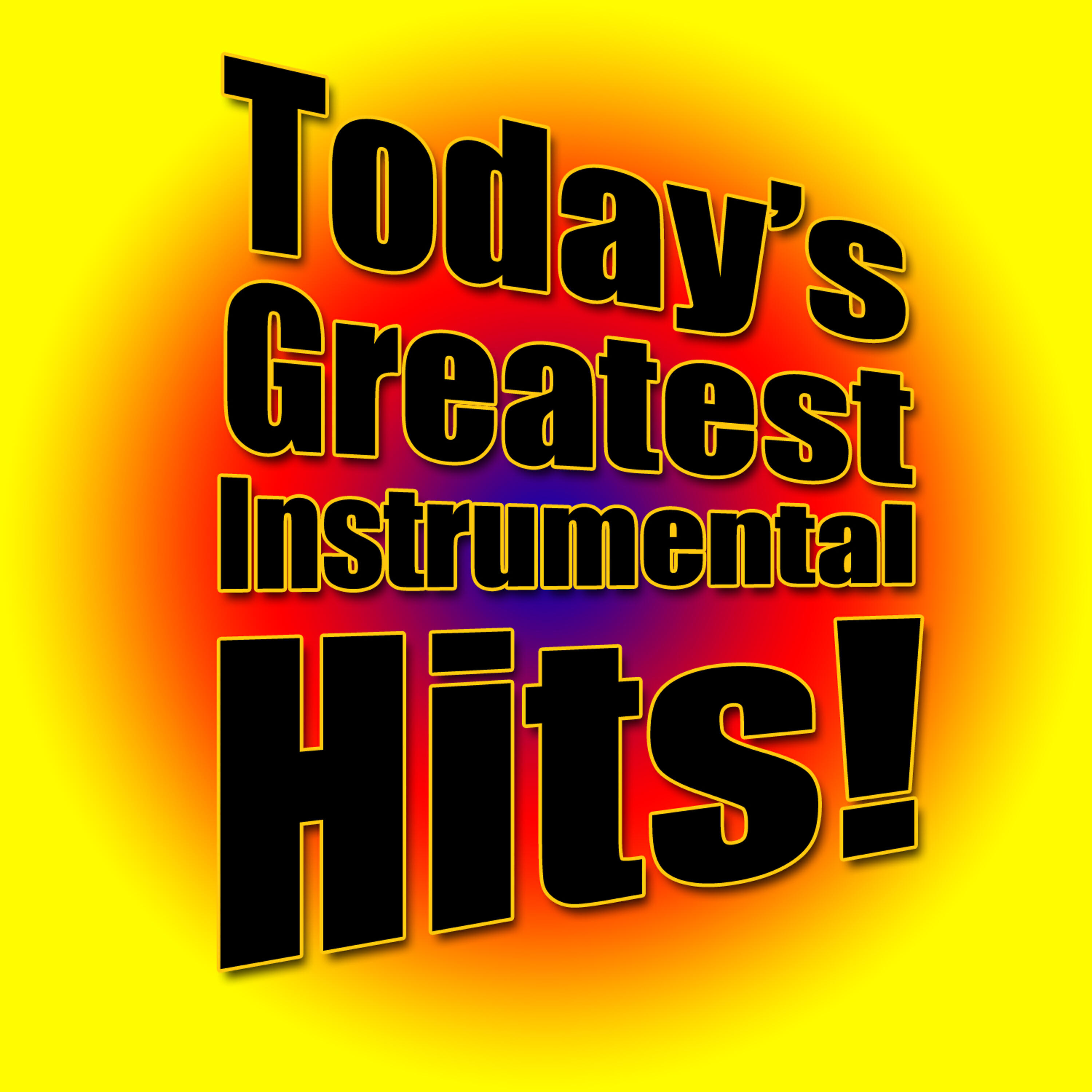 Релиз Today's Greatest Instrumental Hits!