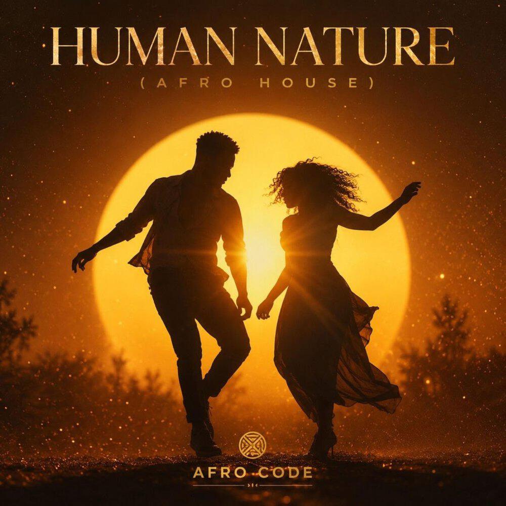 Релиз Human Nature (Afro House)