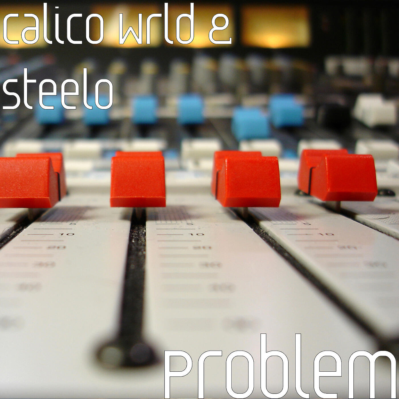 Скачать песню Calico Wrld, Steelo - Problem бесплатно в MP3 для Android и iOS