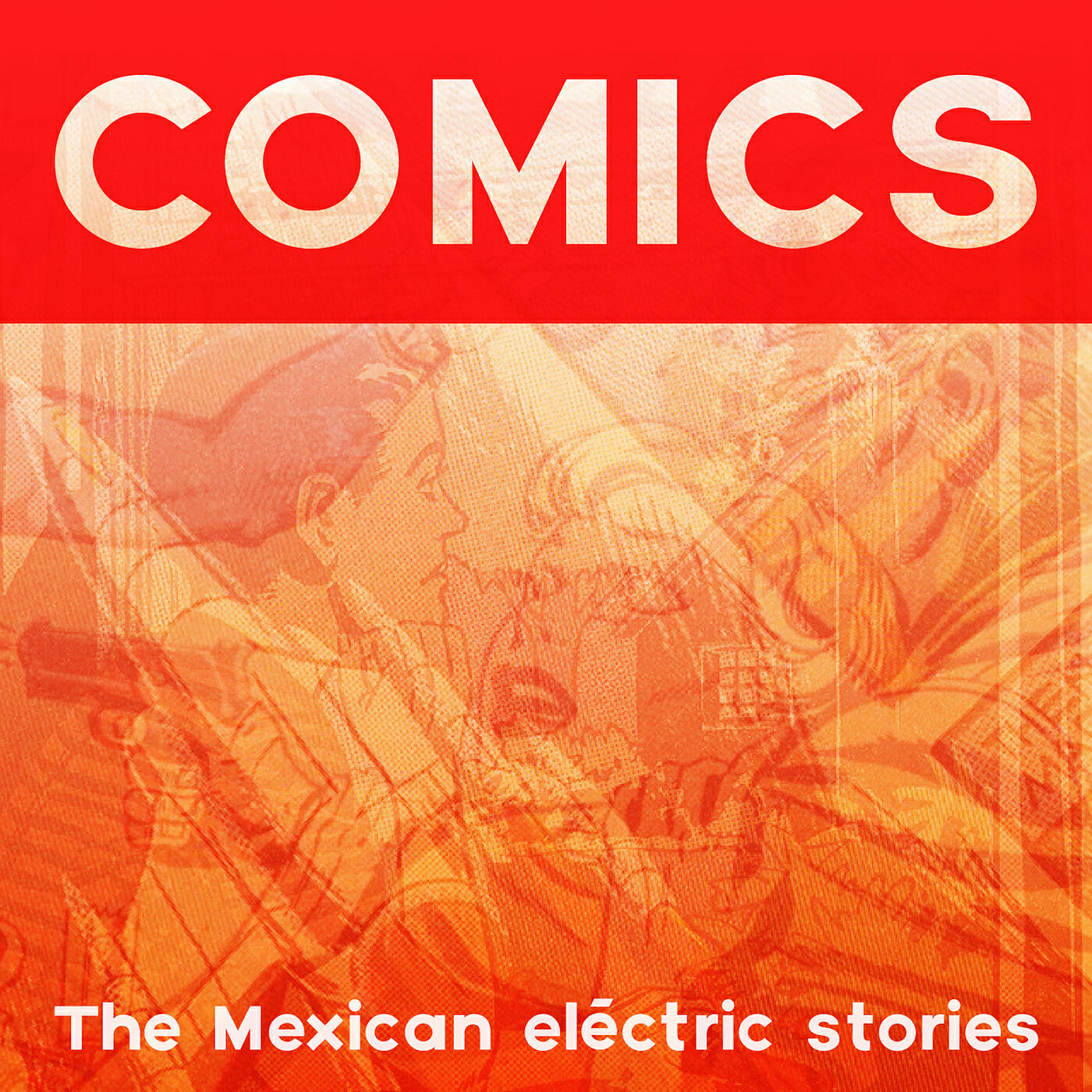Релиз Comics (The Mexican Eléctric Stories)
