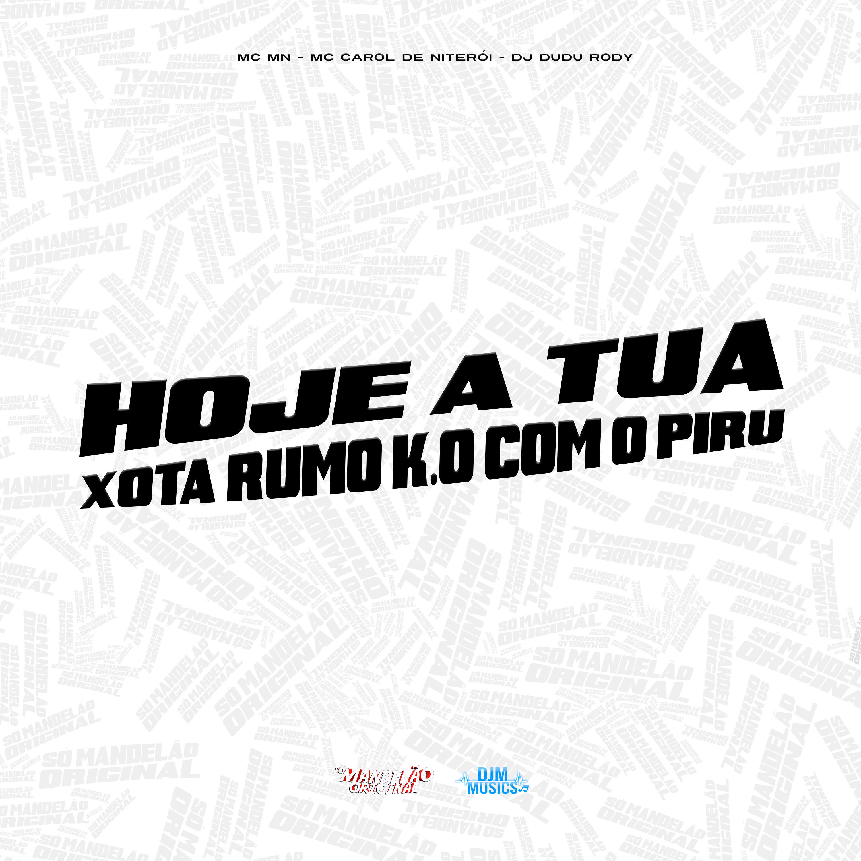 Релиз Hoje a Tua Xota Rumo K.O Com o Piru