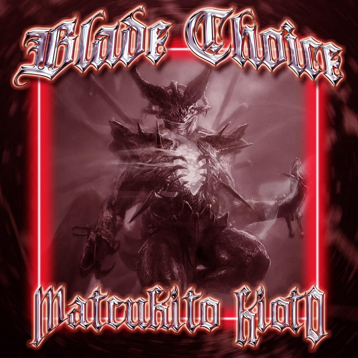 Релиз BLADE CHOICE