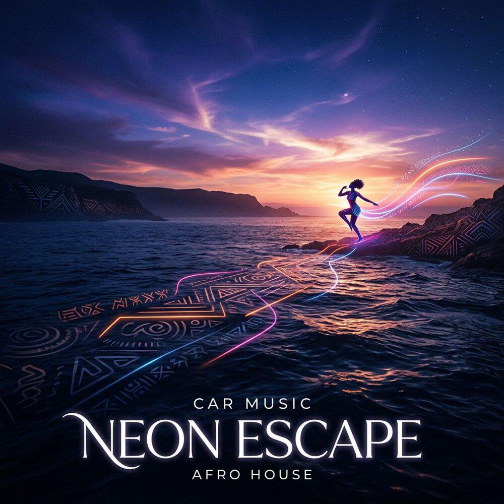 Релиз Neon Escape (Afro House)