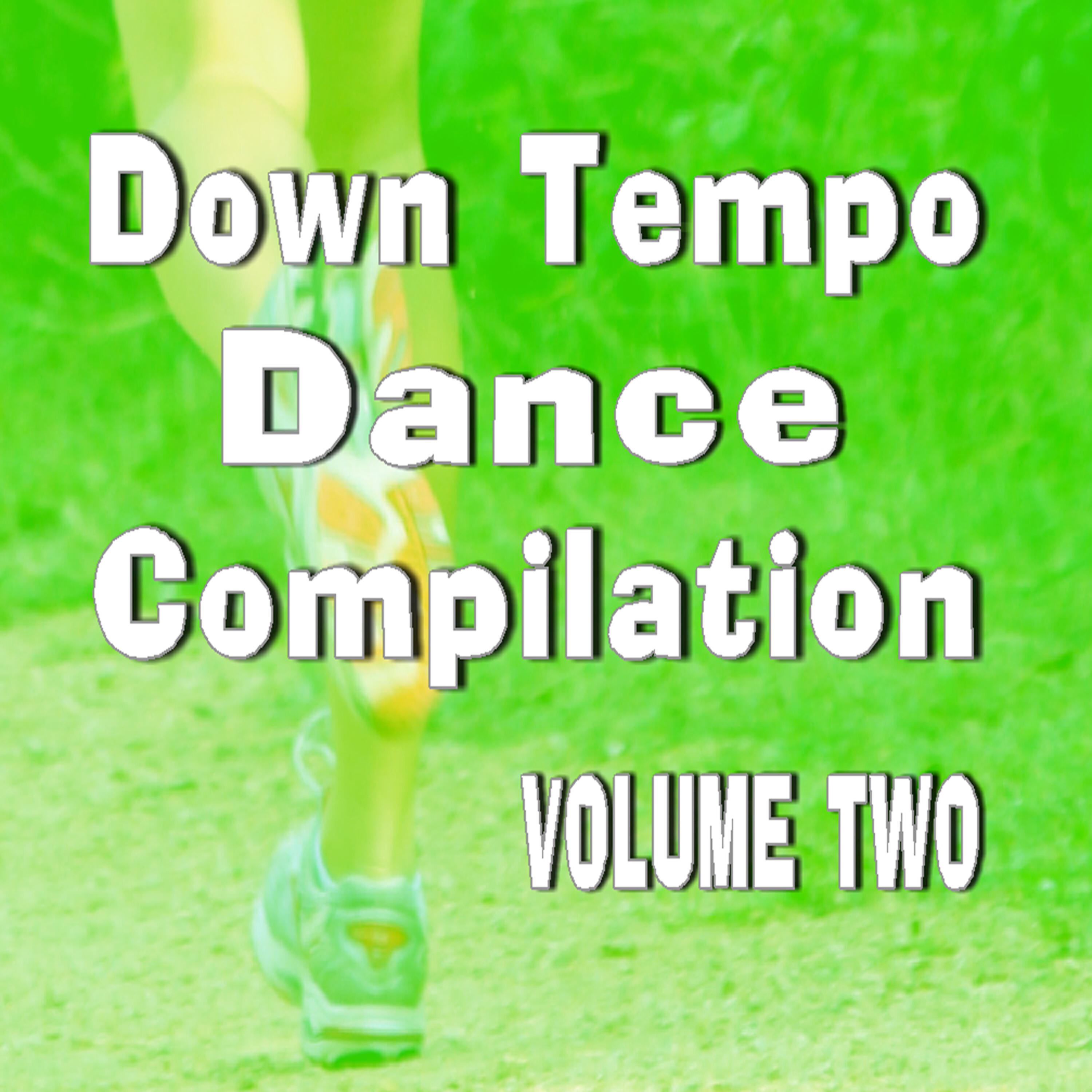 Релиз Down Tempo Dance Compilation, Vol. 2
