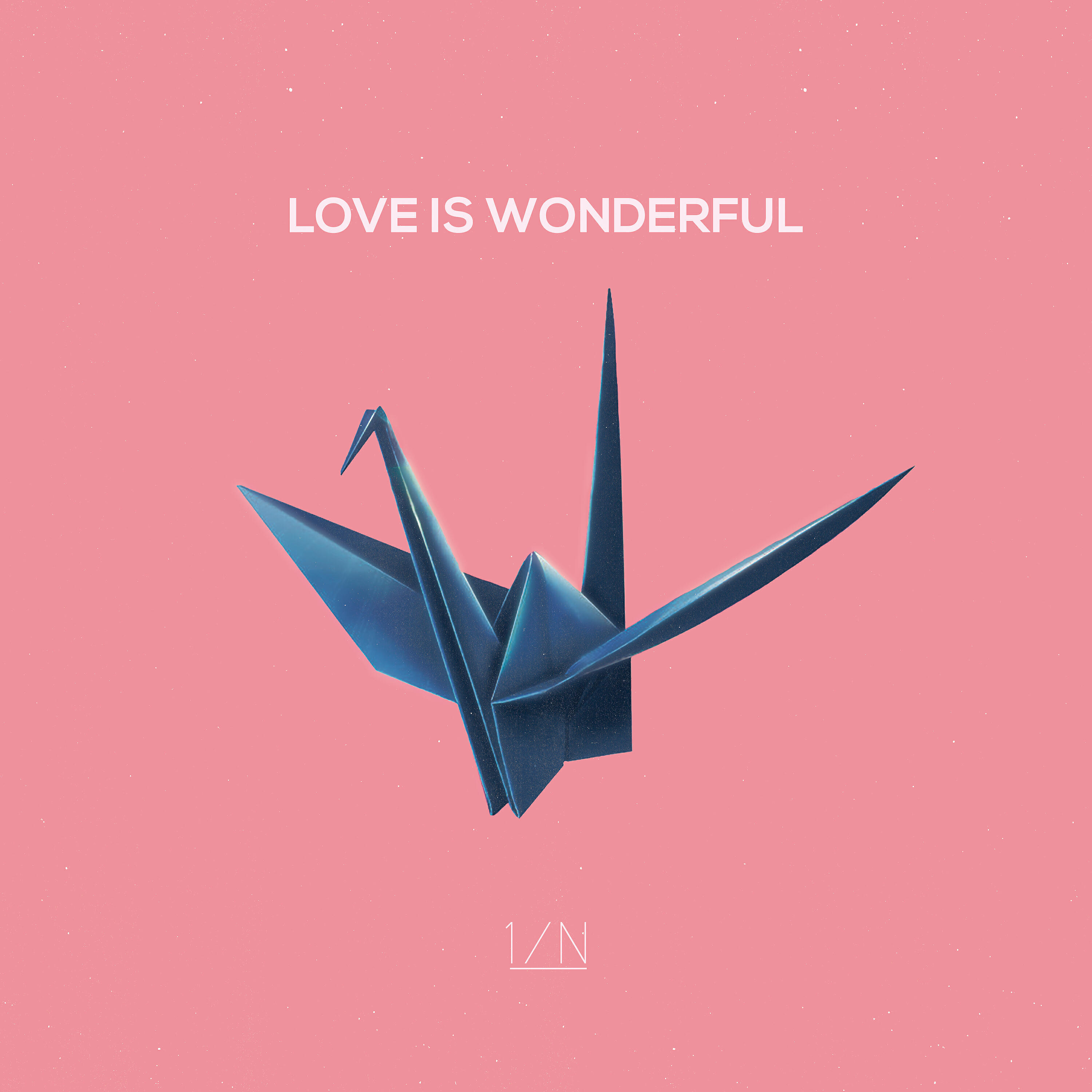 Релиз LOVE IS WONDERFUL