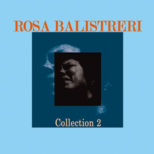 Релиз Rosa Balistreri, Collection 2