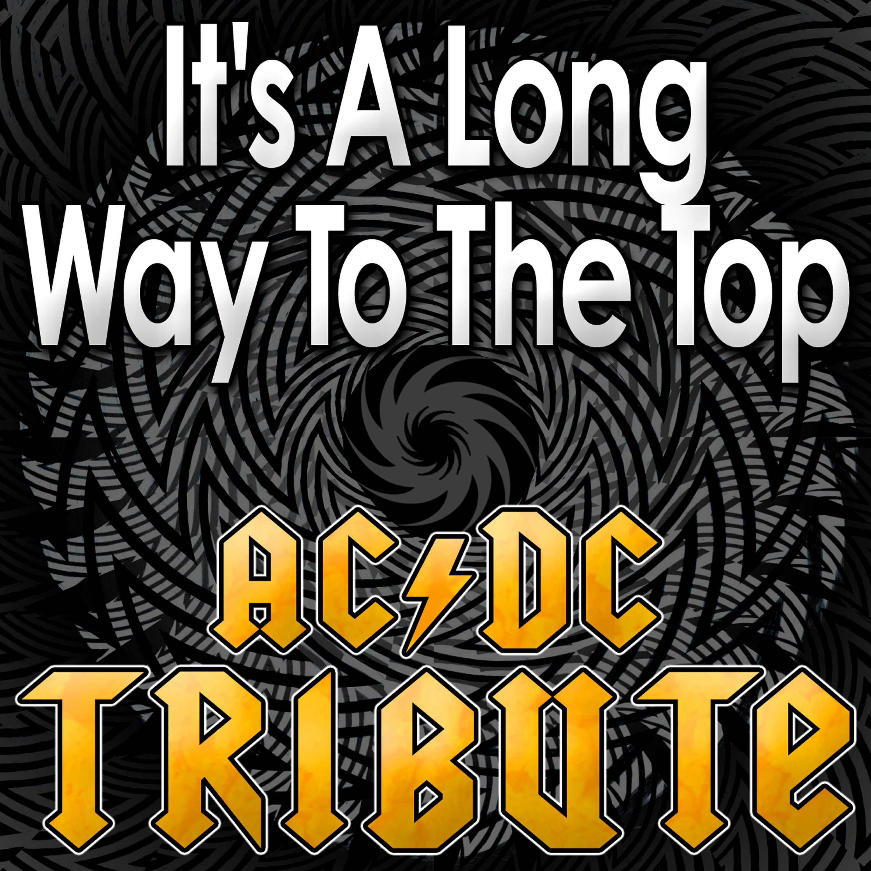 Релиз It's A Long Way To The Top - AC/DC Tribute