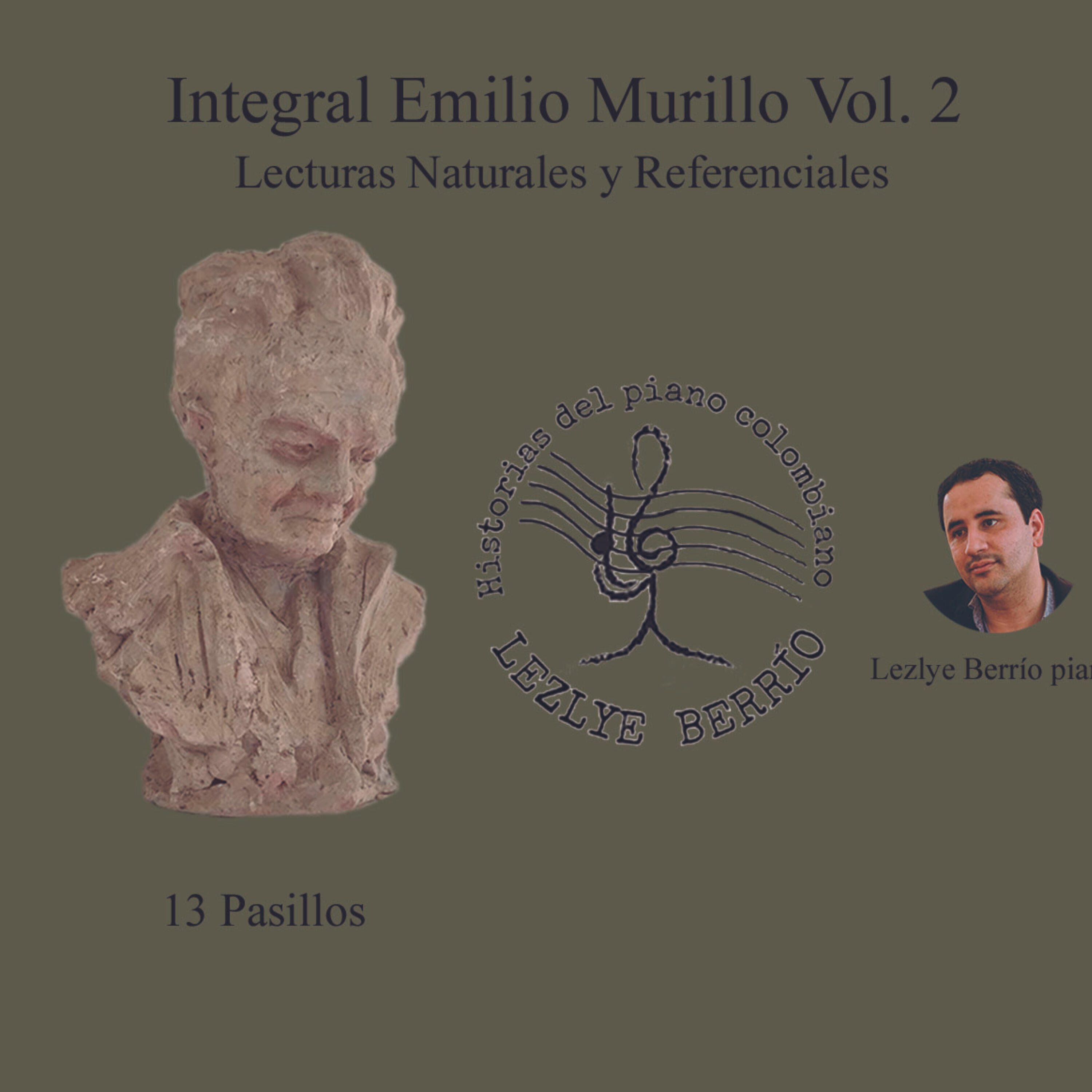 Релиз Historias del Piano Colombiano, Lecturas Naturales y Referenciales  Integral Emilio Murillo 13 Pasillos Vol 2