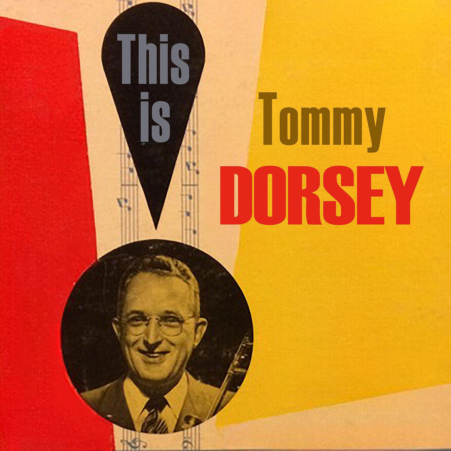 Релиз This Is Tommy Dorsey