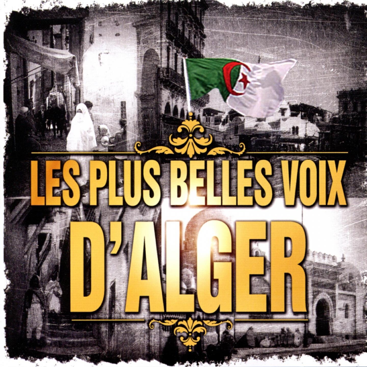 Постер альбома Les Plus Belles Voix D'alger