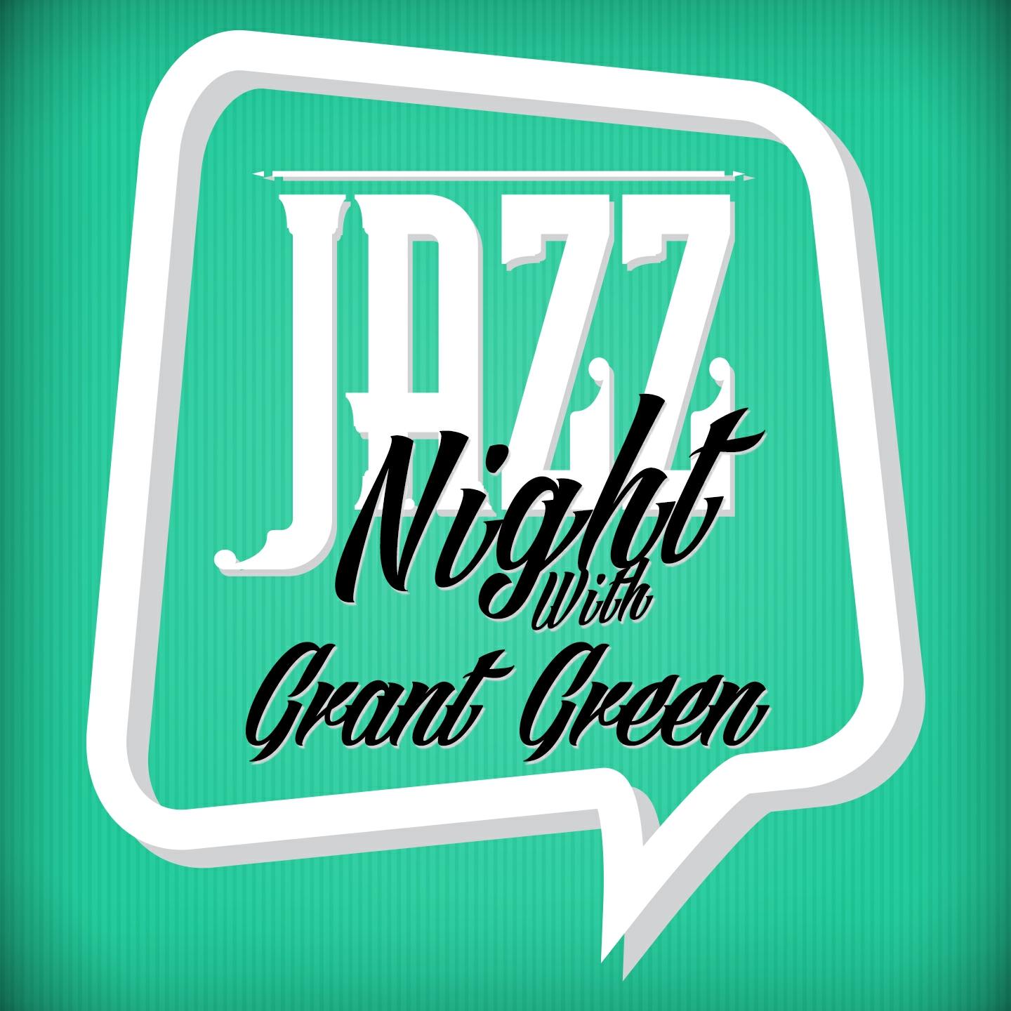 Релиз Jazz Night with Grant Green
