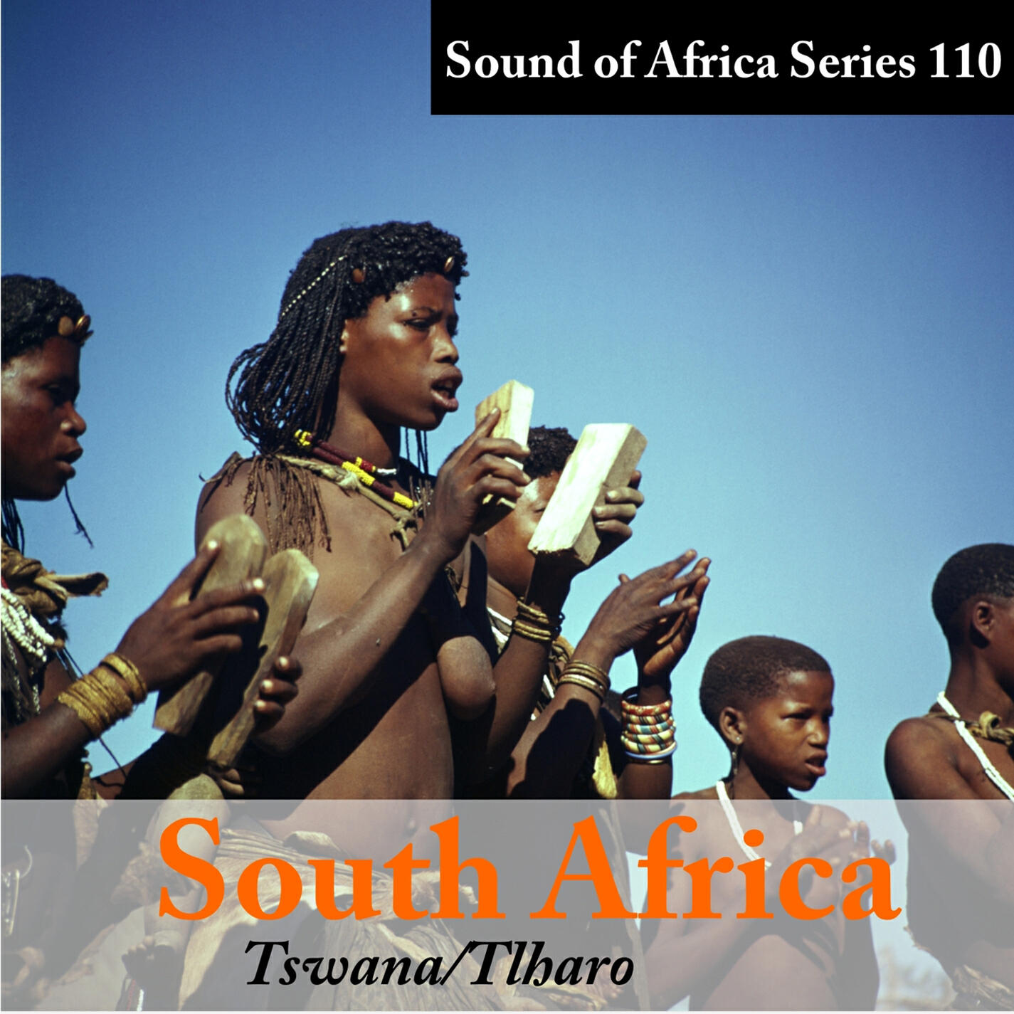 Релиз Sound of Africa Series 110: Botswana (Tswana/Tlharo)