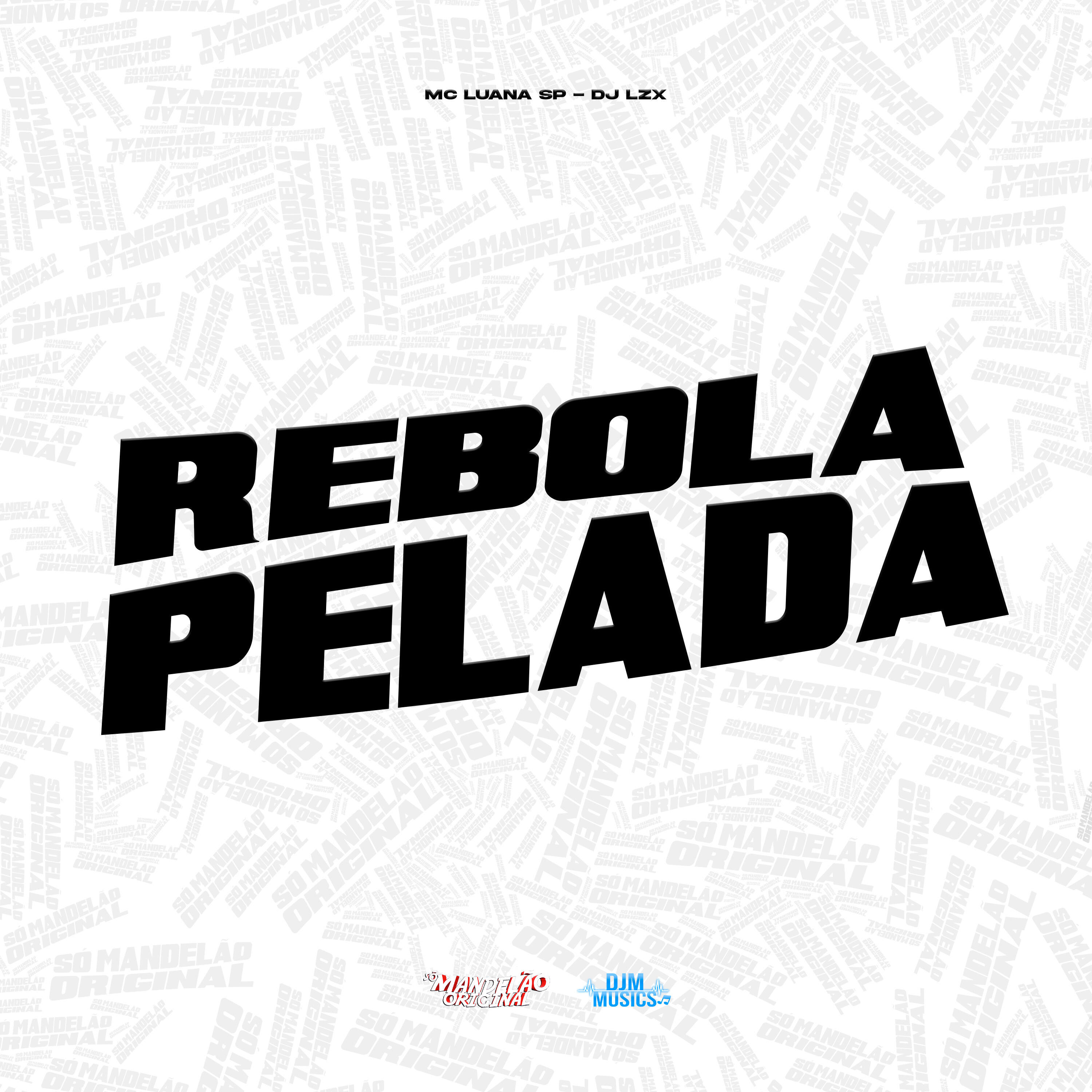 Скачать песню MC Luana SP, dj lzx - Rebola Pelada бесплатно в MP3 для Android и iOS