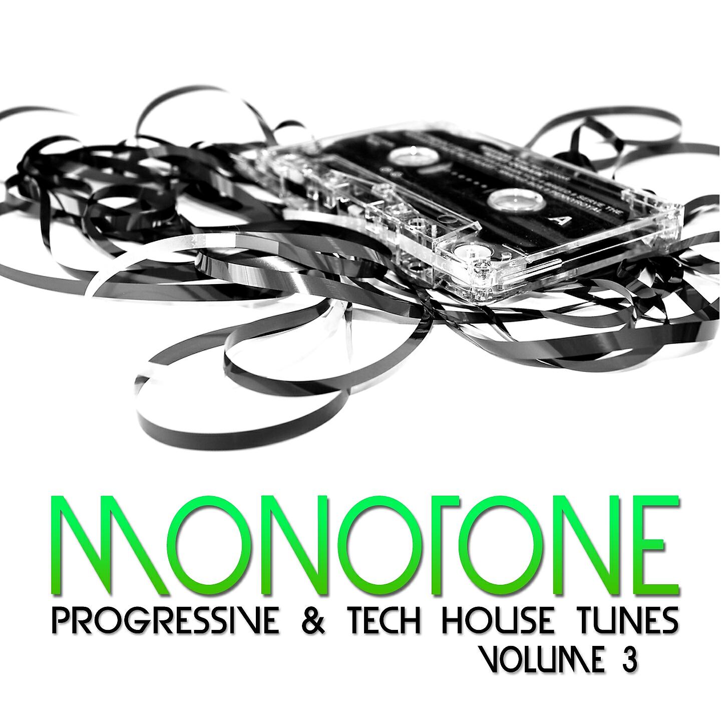 Альбом Monotone, Vol. 3 исполнителя Various Artists