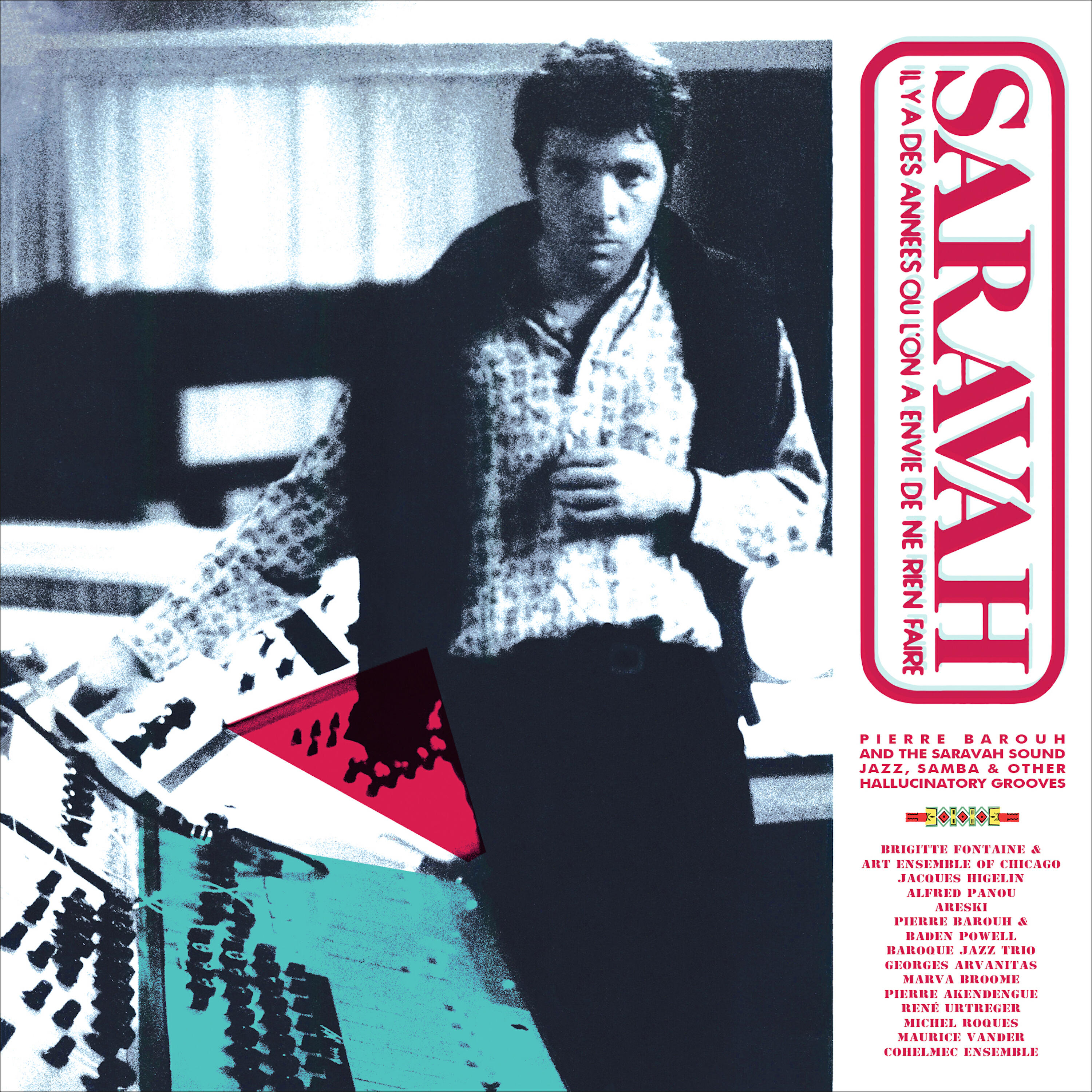 Релиз Pierre Barouh & The Saravah Sound