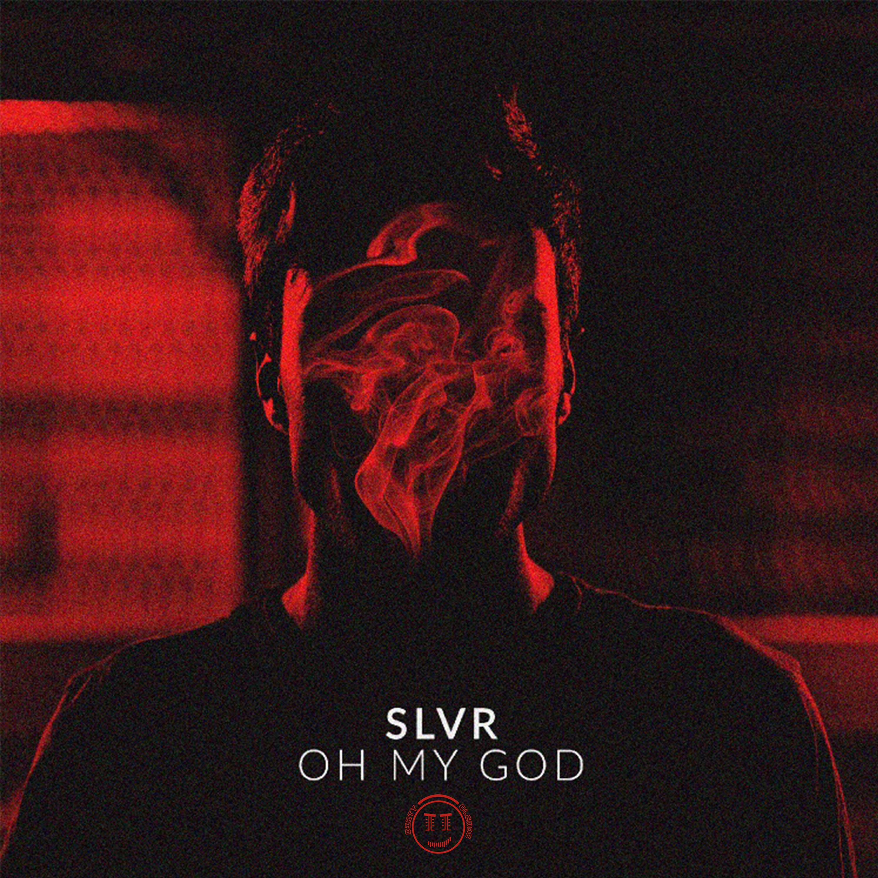 SLVR - Oh My God