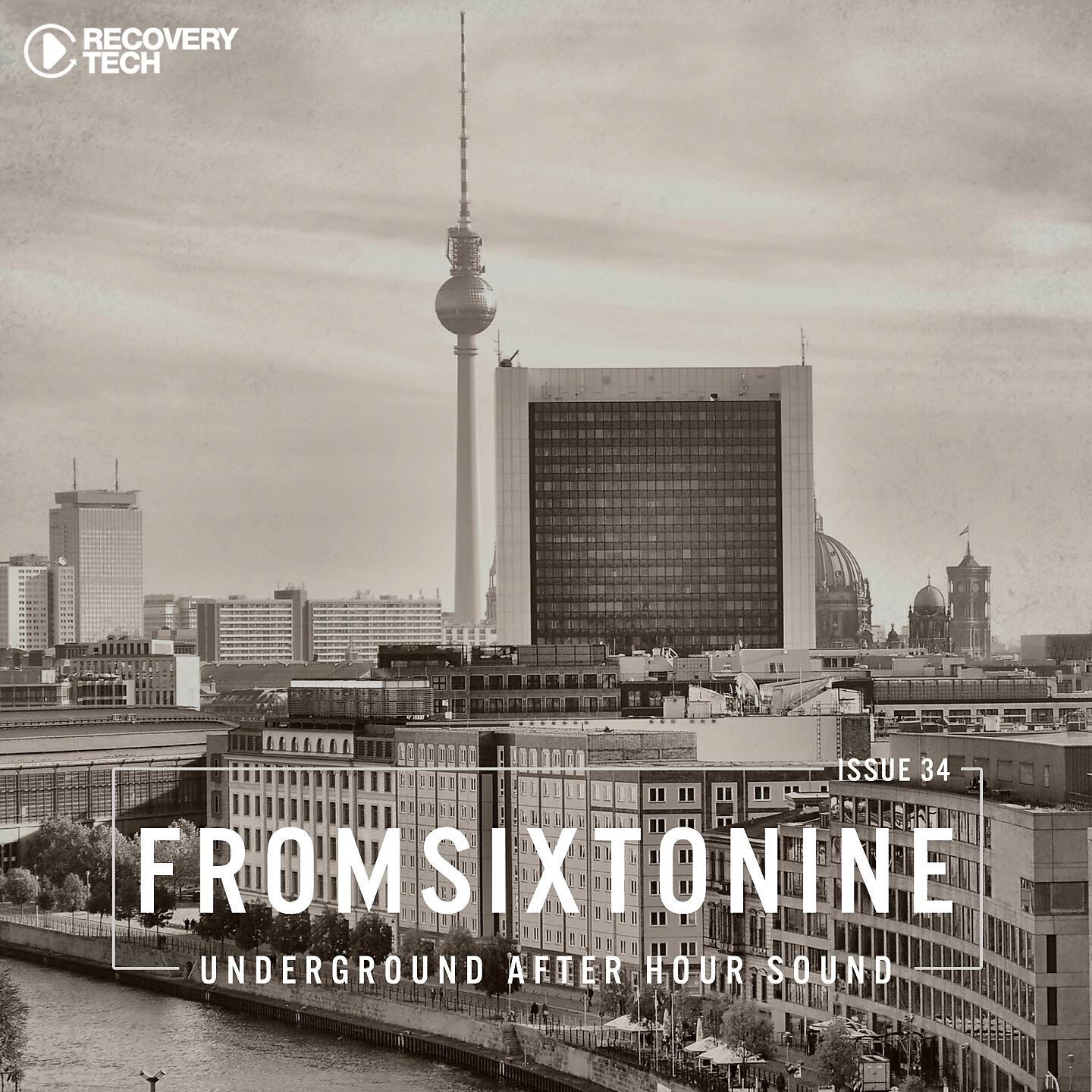 Релиз FromSixToNine Issue 34 (Underground after hour sound)