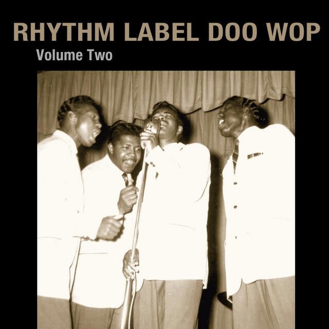 Релиз Rhythm Label Doo Wop, Vol. 2
