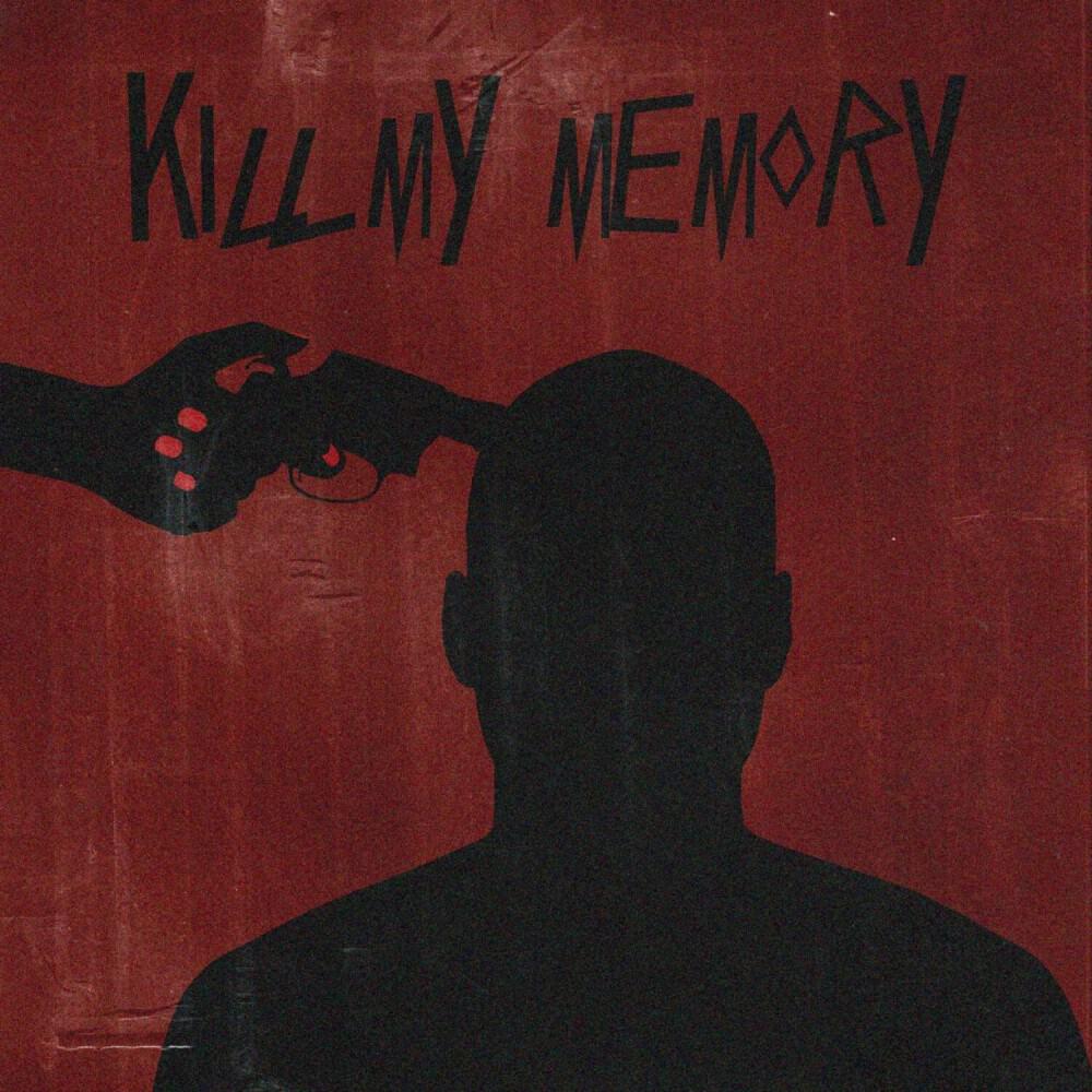 Релиз Kill My Memory