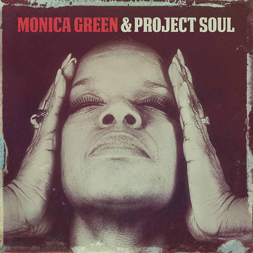 Релиз Monica Green & Project Soul