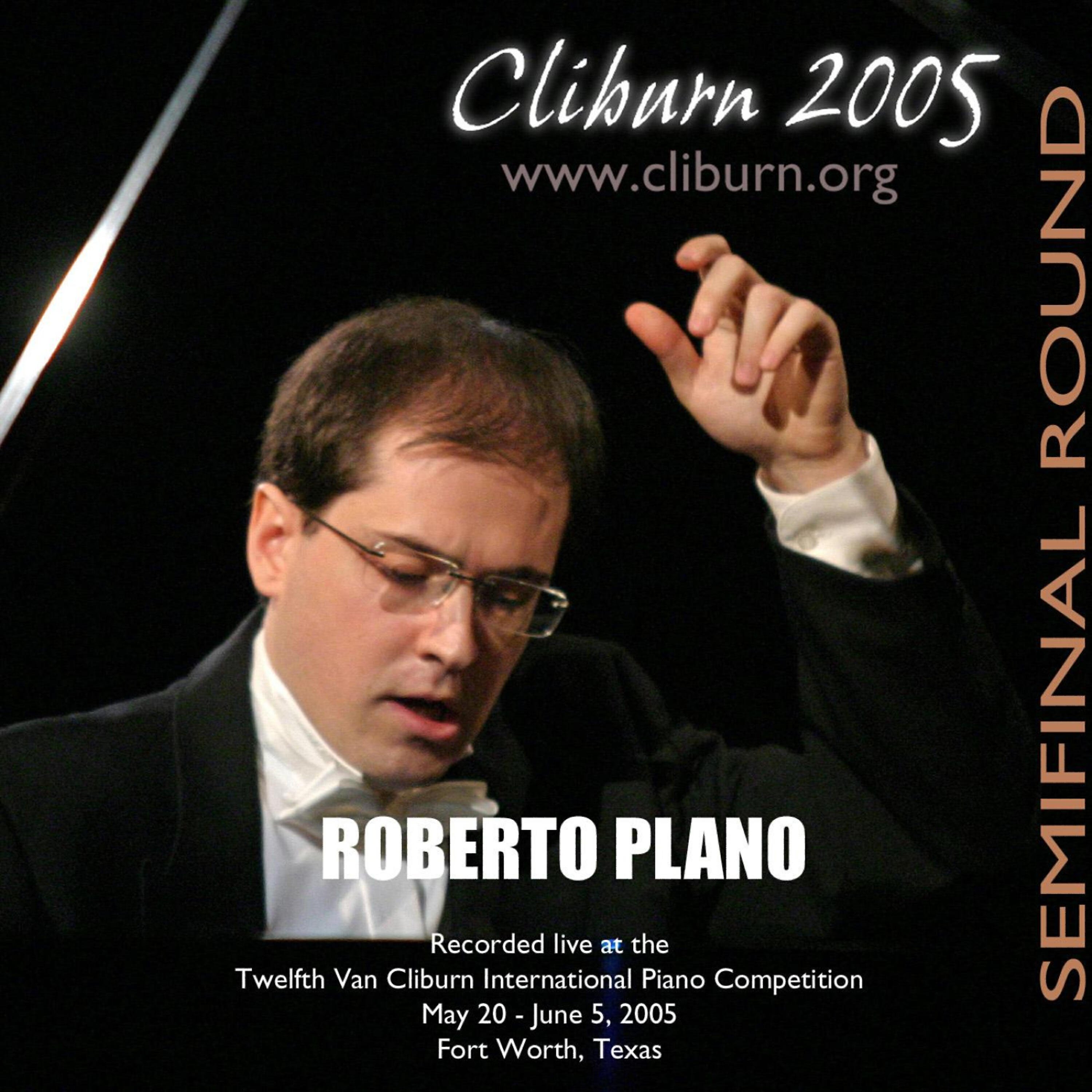 Релиз 2005 Van Cliburn International Piano Competition Semifinal Round
