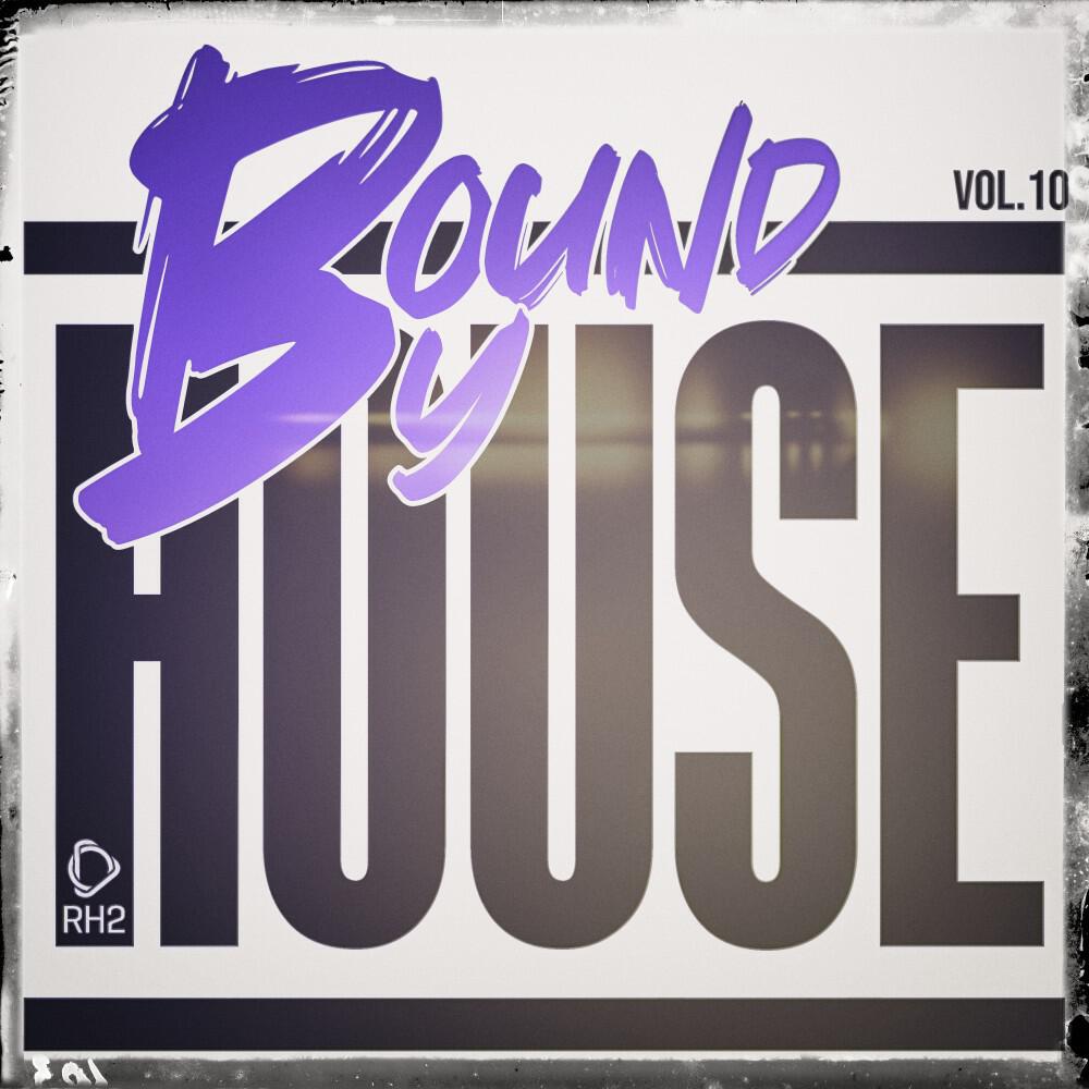 Релиз Bound by House, Vol. 10